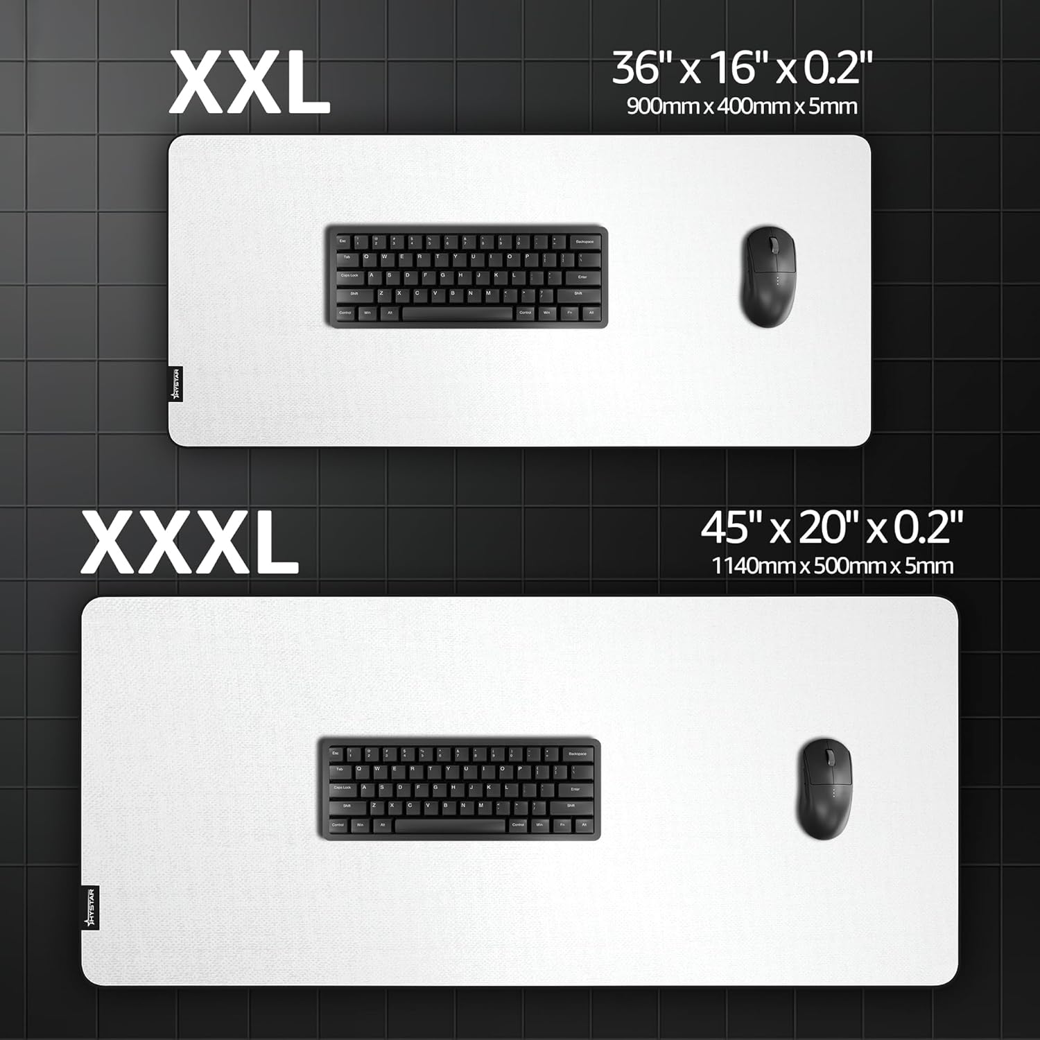 XXL  
36" x 16" x 0.2"  
900mm x 400mm x 5mm  

XXXL  
45" x 20" x 0.2"  
1140mm x 500mm x 5mm