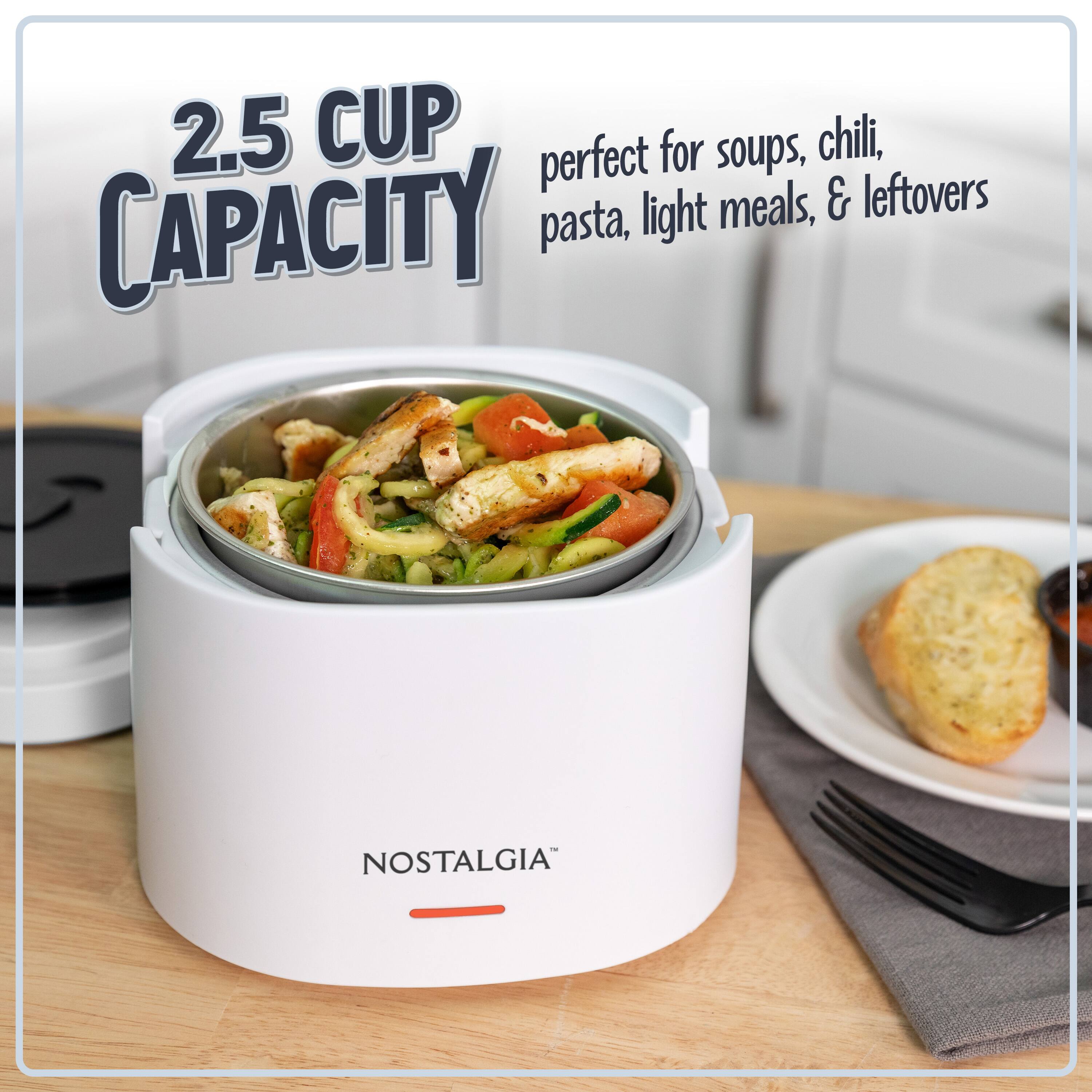 2.5 CUP CAPACITY  
perfect for soups, chili, pasta, light meals, & leftovers  
NOSTALGIA™