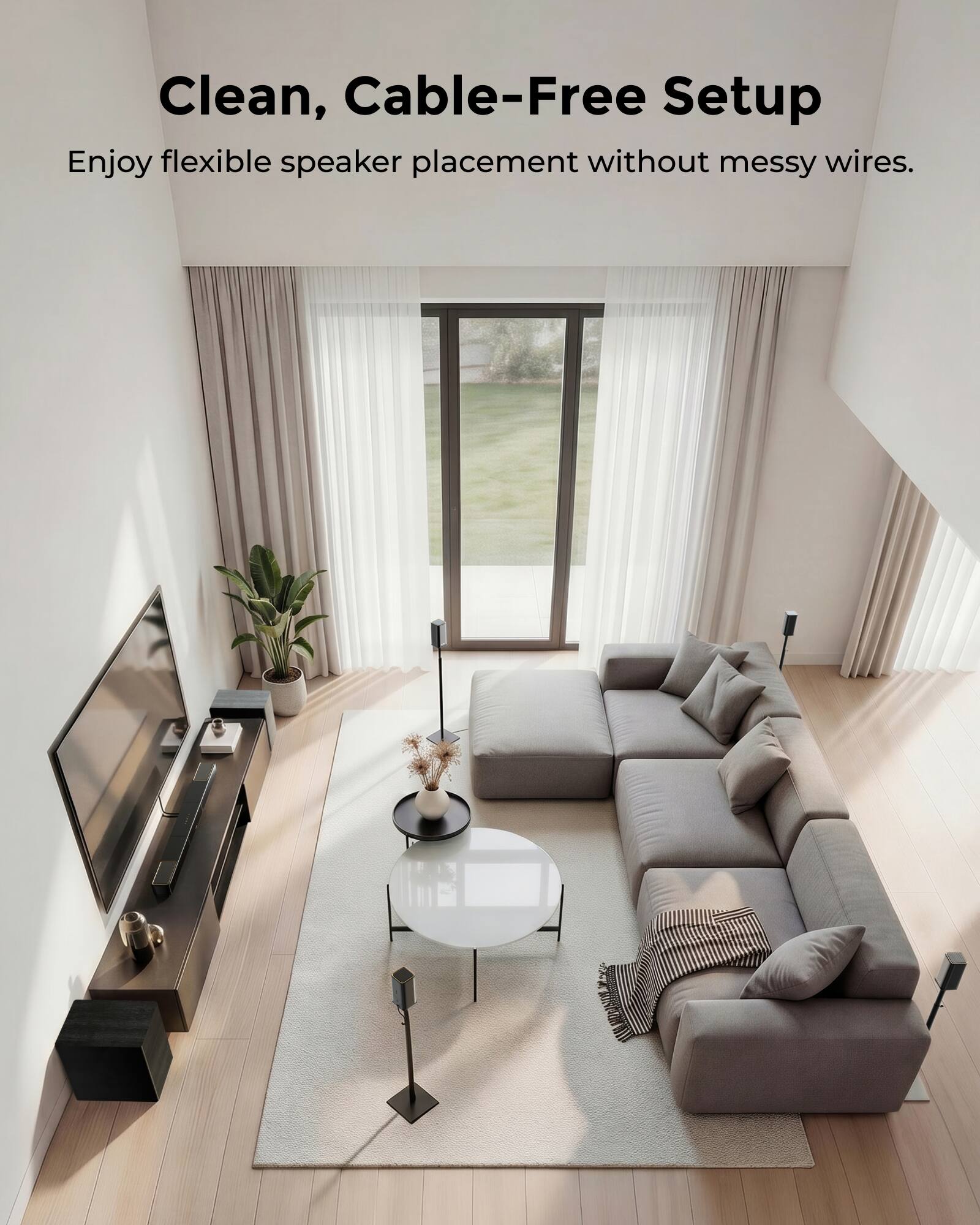 Clean, Cable-Free Setup  
Enjoy flexible speaker placement without messy wires.