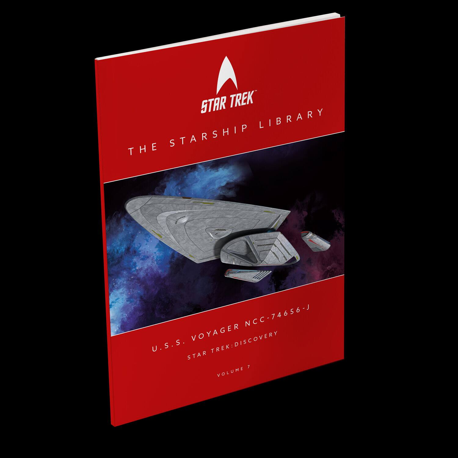 STAR TREK  
THE STARSHIP LIBRARY  

U.S.S. VOYAGER NCC-74656-J  
STAR TREK: DISCOVERY  
VOLUME 7