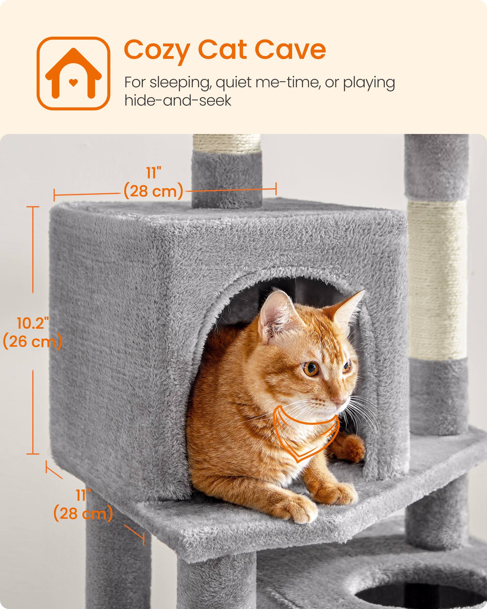 Cozy Cat Cave For sleeping, quiet me-time, or playing hide-and-seek

11" (28 cm)
10.2" (26 cm)
11" (28 cm)
