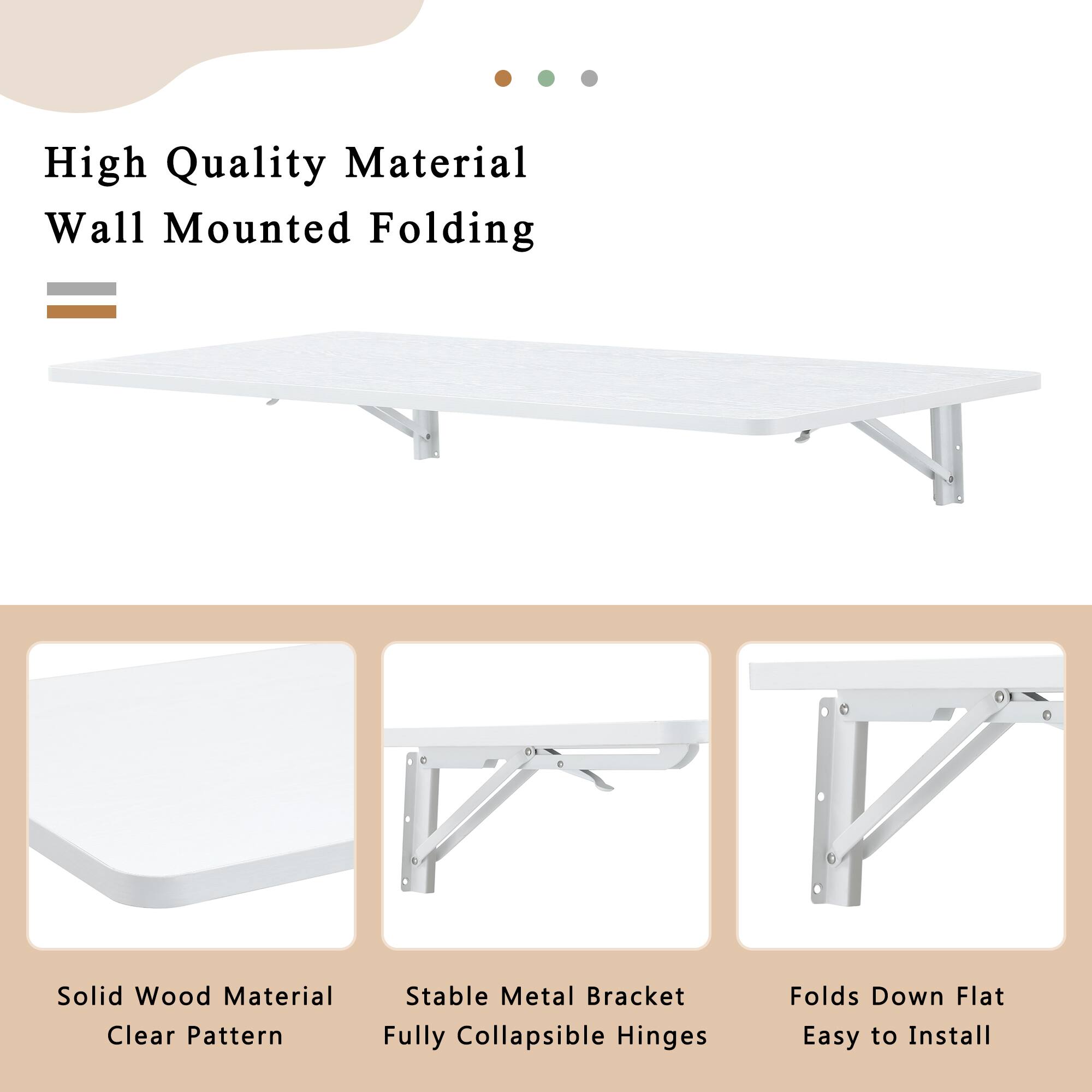 High Quality Material Wall Mounted Folding

- Solid Wood Material
- Clear Pattern
- Stable Metal Bracket
- Fully Collapsible Hinges
- Folds Down Flat
- Easy to Install