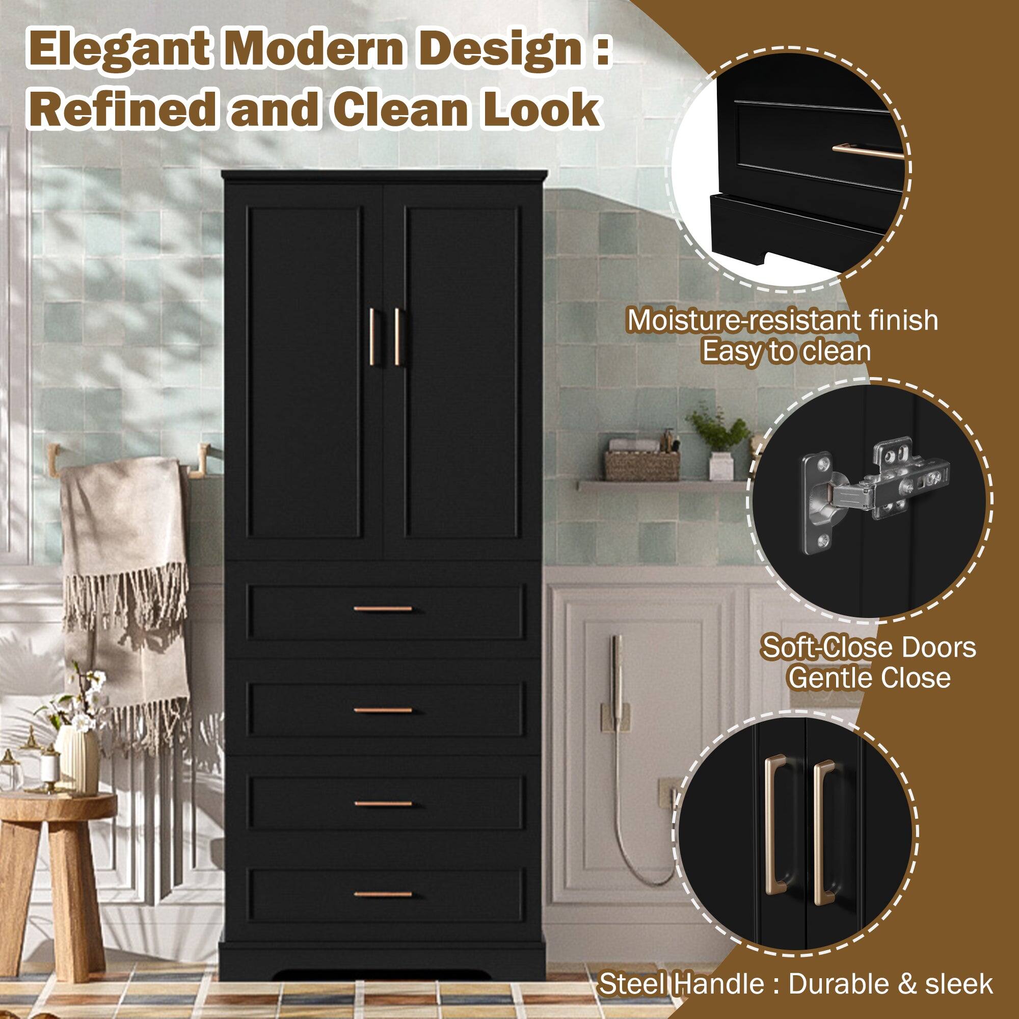 Elegant Modern Design:  
Refined and Clean Look  

Moisture-resistant finish  
Easy to clean  

Soft-Close Doors  
Gentle Close  

Steel Handle: Durable & sleek