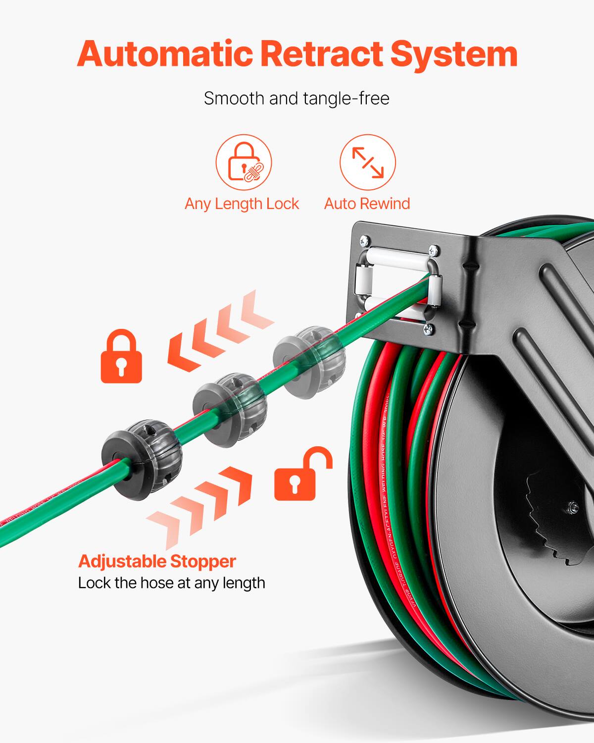 Automatic Retract System  
Smooth and tangle-free  
Any Length Lock  
Auto Rewind  
Adjustable Stopper  
Lock the hose at any length