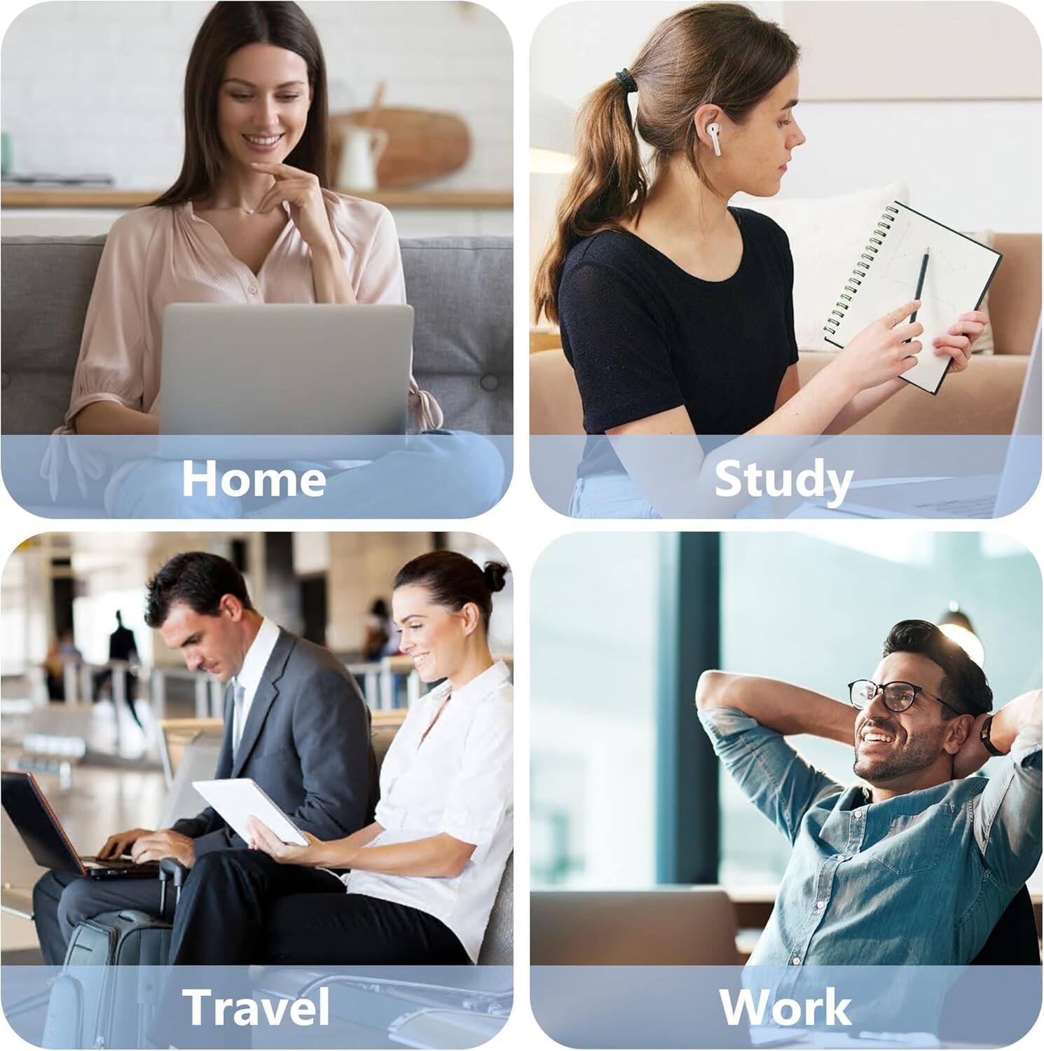 Home  
Study  
Travel  
Work