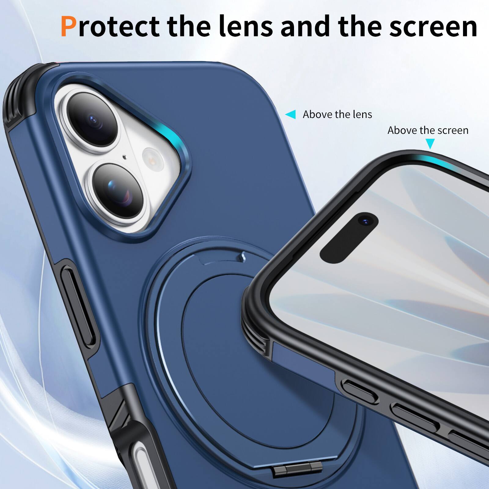 Protect the lens and the screen

Above the lens

Above the screen
