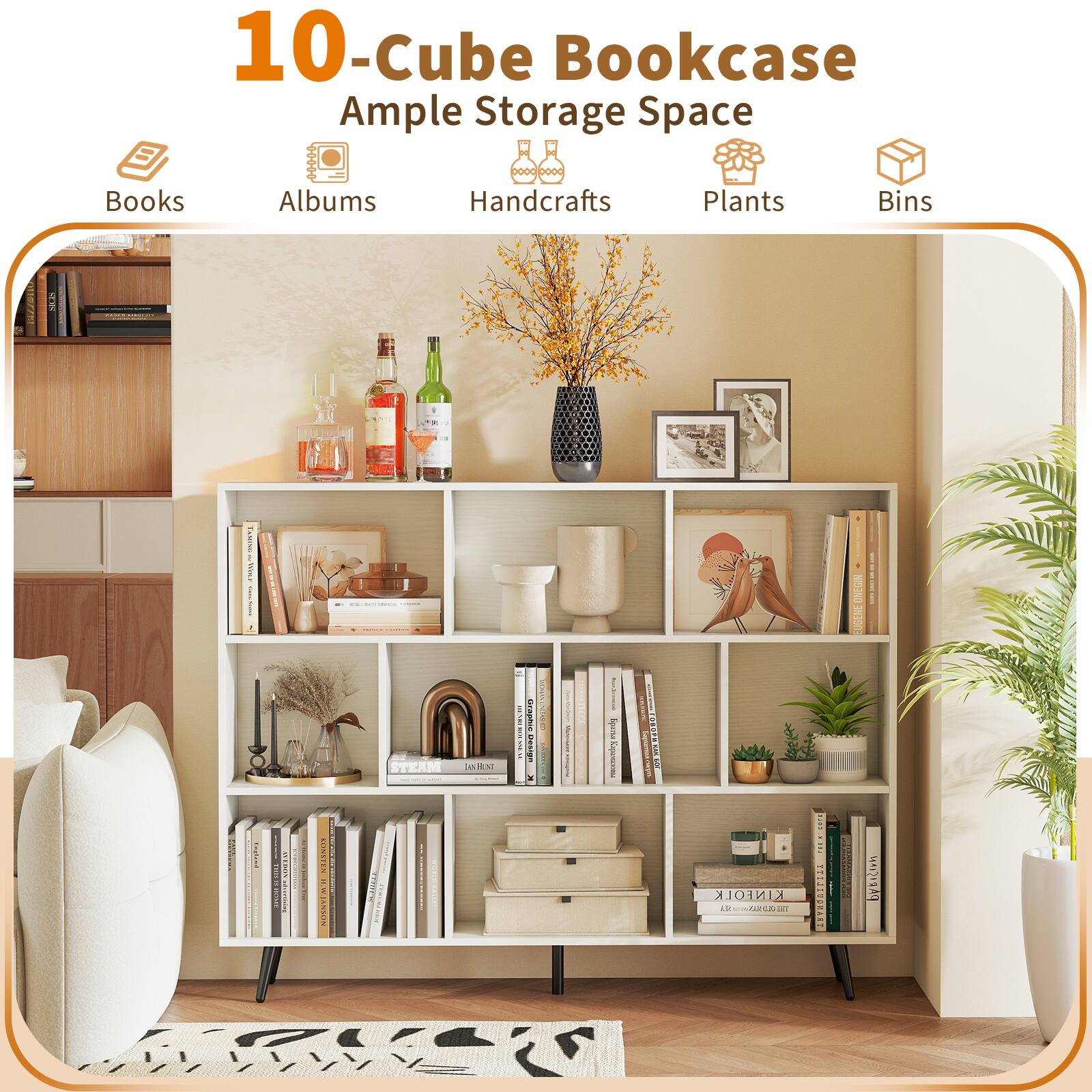 10-Cube Bookcase  
Ample Storage Space  
Books  
Albums  
Handcrafts  
Plants  
Bins  

STEAM  
AHNE  
raphr  
adients  
THEOUAO  
KINFOLK  
AM  
THORART