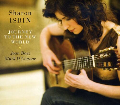 Sharon ISBIN  
Journey to the New World  
featuring  
Joan Baez  
Mark O'Connor