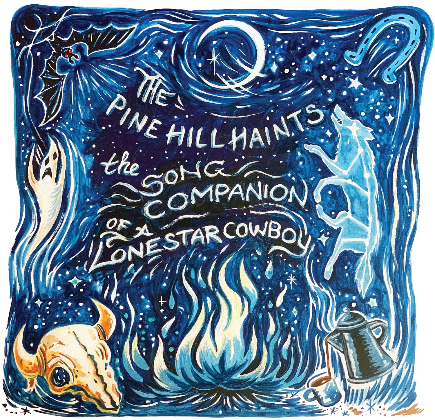The Pine Hill Haints  
the Song Companion of a Lone Star Cowboy