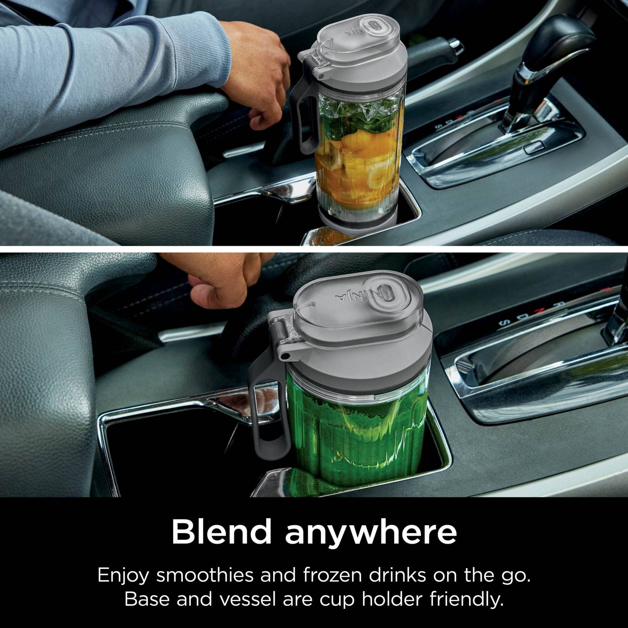 Blend anywhere  
Enjoy smoothies and frozen drinks on the go.  
Base and vessel are cup holder friendly.