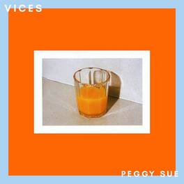 Peggy Sue - Vices - VINYL LP