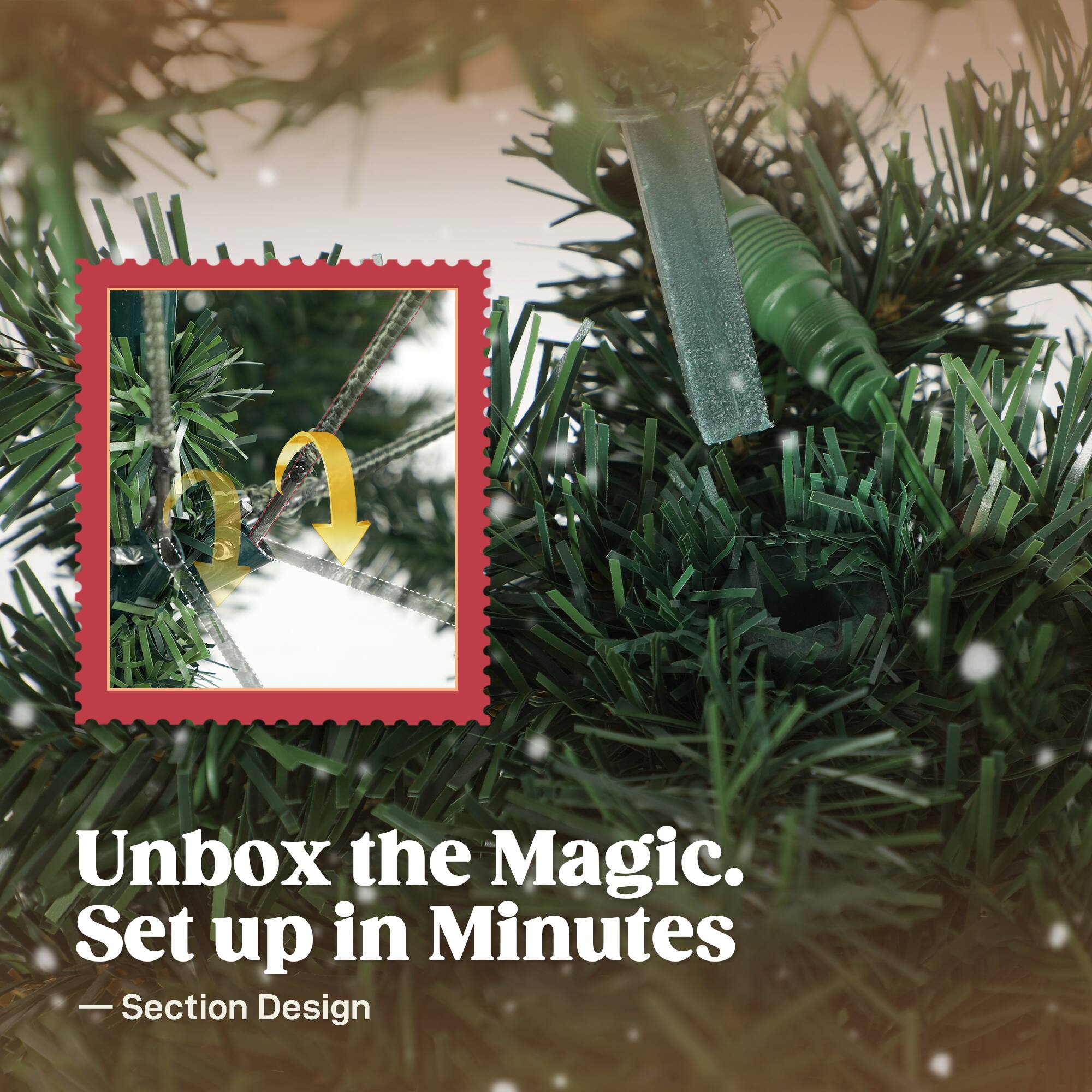 Unbox the Magic.  
Set up in Minutes  
— Section Design