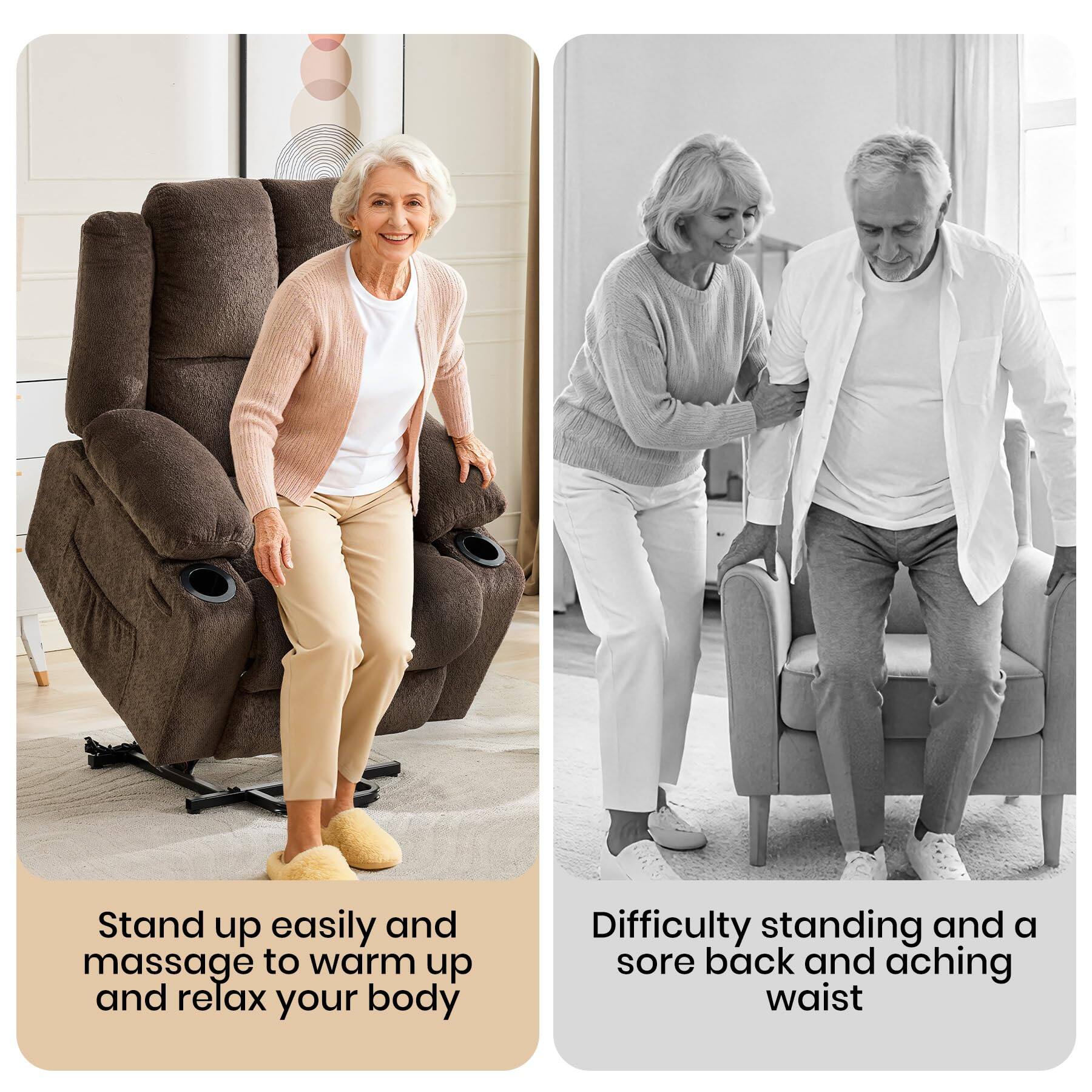 Stand up easily and massage to warm up and relax your body  
Difficulty standing and a sore back and aching waist