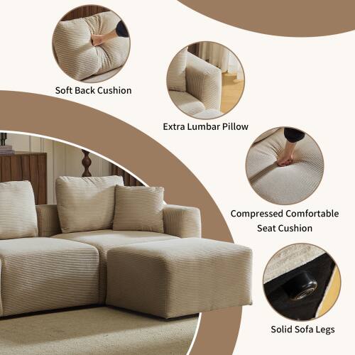 - Soft Back Cushion
- Extra Lumbar Pillow
- Compressed Comfortable Seat Cushion
- Solid Sofa Legs