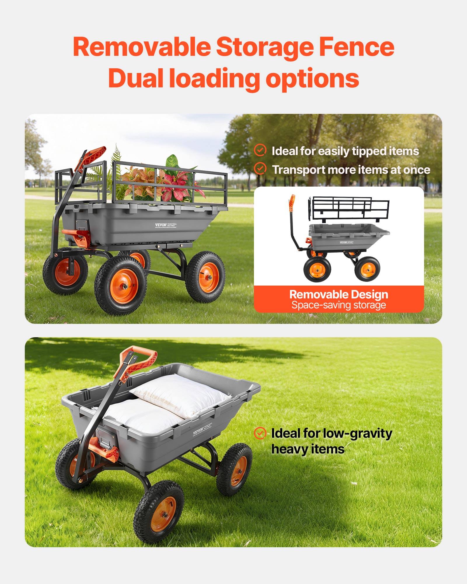 Removable Storage Fence  
Dual loading options

- Ideal for easily tipped items
- Transport more items at once

Removable Design  
Space-saving storage

- Ideal for low-gravity heavy items