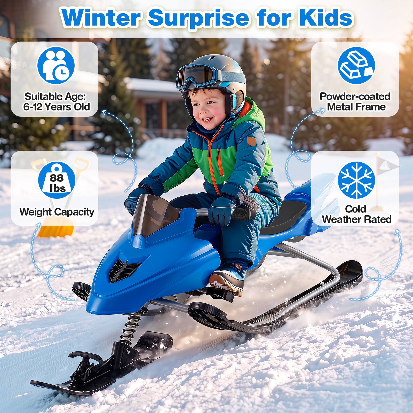 Winter Surprise for Kids

Suitable Age: 6-12 Years Old

Powder-coated Metal Frame

88 lbs Weight Capacity

Cold Weather Rated