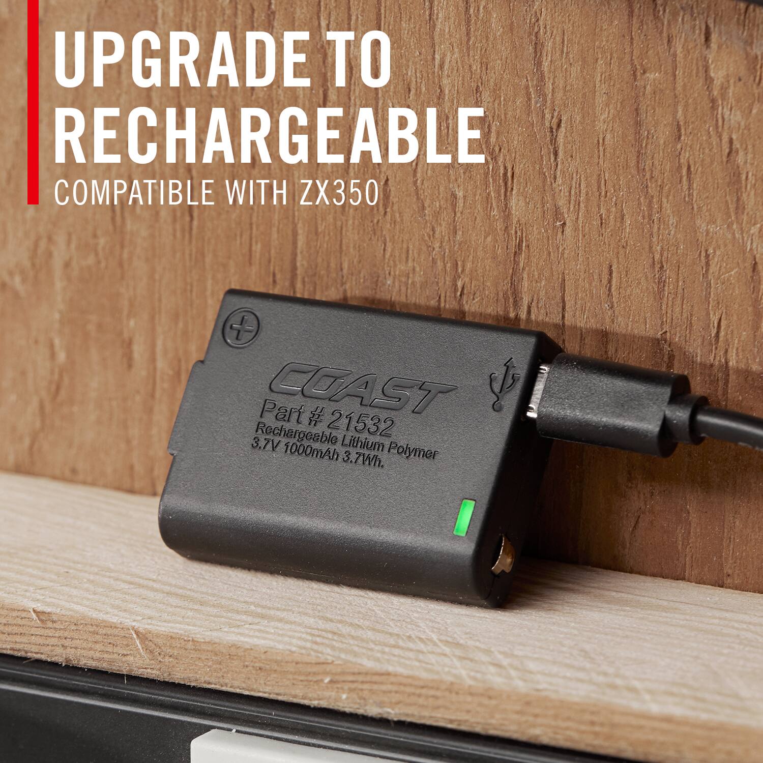 UPGRADE TO RECHARGEABLE  
COMPATIBLE WITH ZX350  

Part # 21532  
3.7V Rechargeable Lithium 1000mAh 3.7Wh Polymer