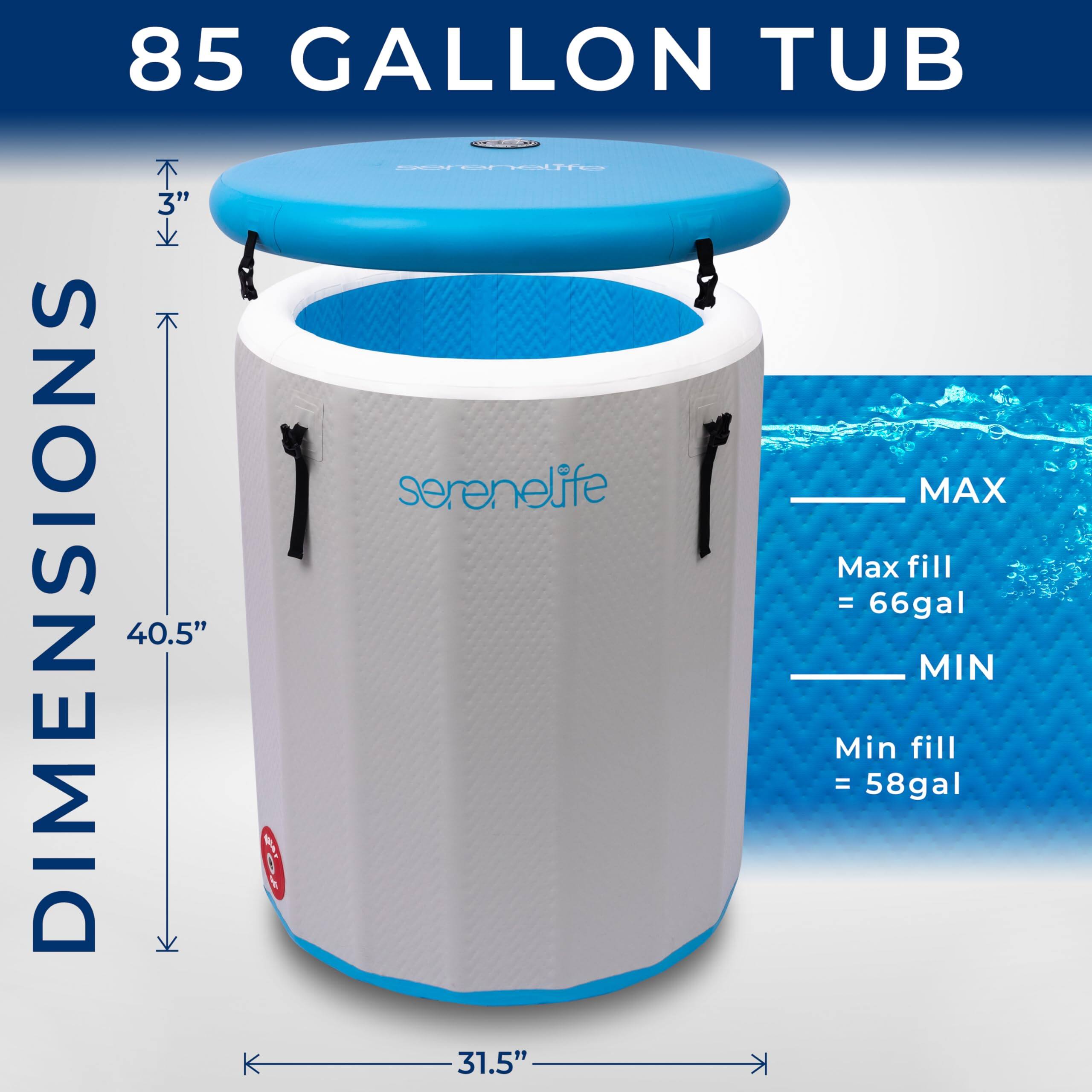 85 GALLON TUB

DIMENSIONS
40.5" H
31.5" W

serenelife

MAX
Max fill = 66gal

MIN
Min fill = 58gal