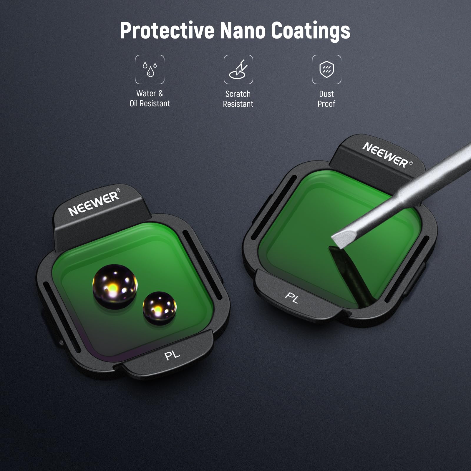 Protective Nano Coatings

- Water & Oil Resistant
- Scratch Resistant
- Dust Proof

NEEWER PL