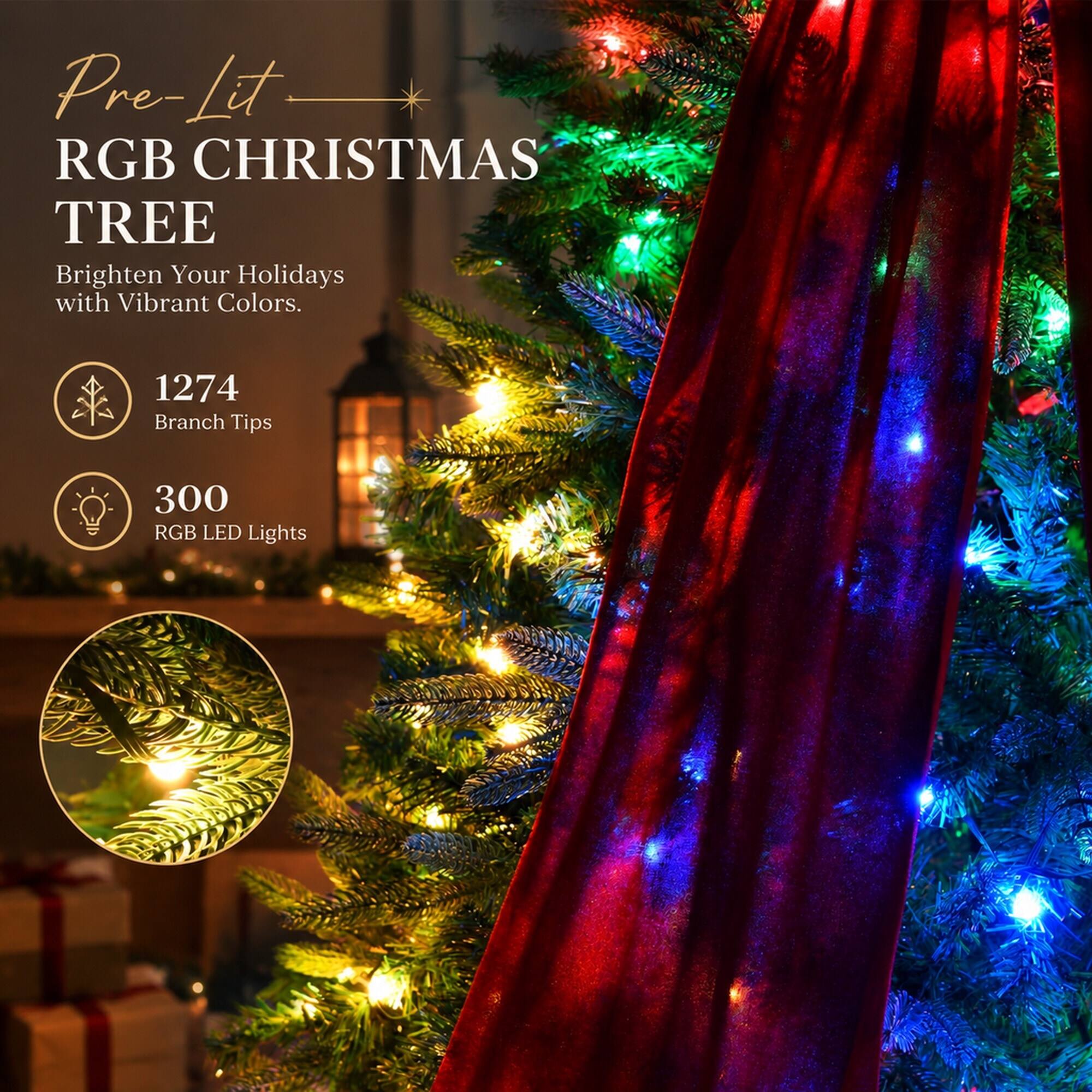 Pre-Lit RGB CHRISTMAS TREE  
Brighten Your Holidays with Vibrant Colors.  
1274 Branch Tips  
300 RGB LED Lights