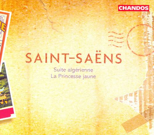 CHANDOS

SAINT-SAËNS  
Suite algérienne  
La Princesse jaune