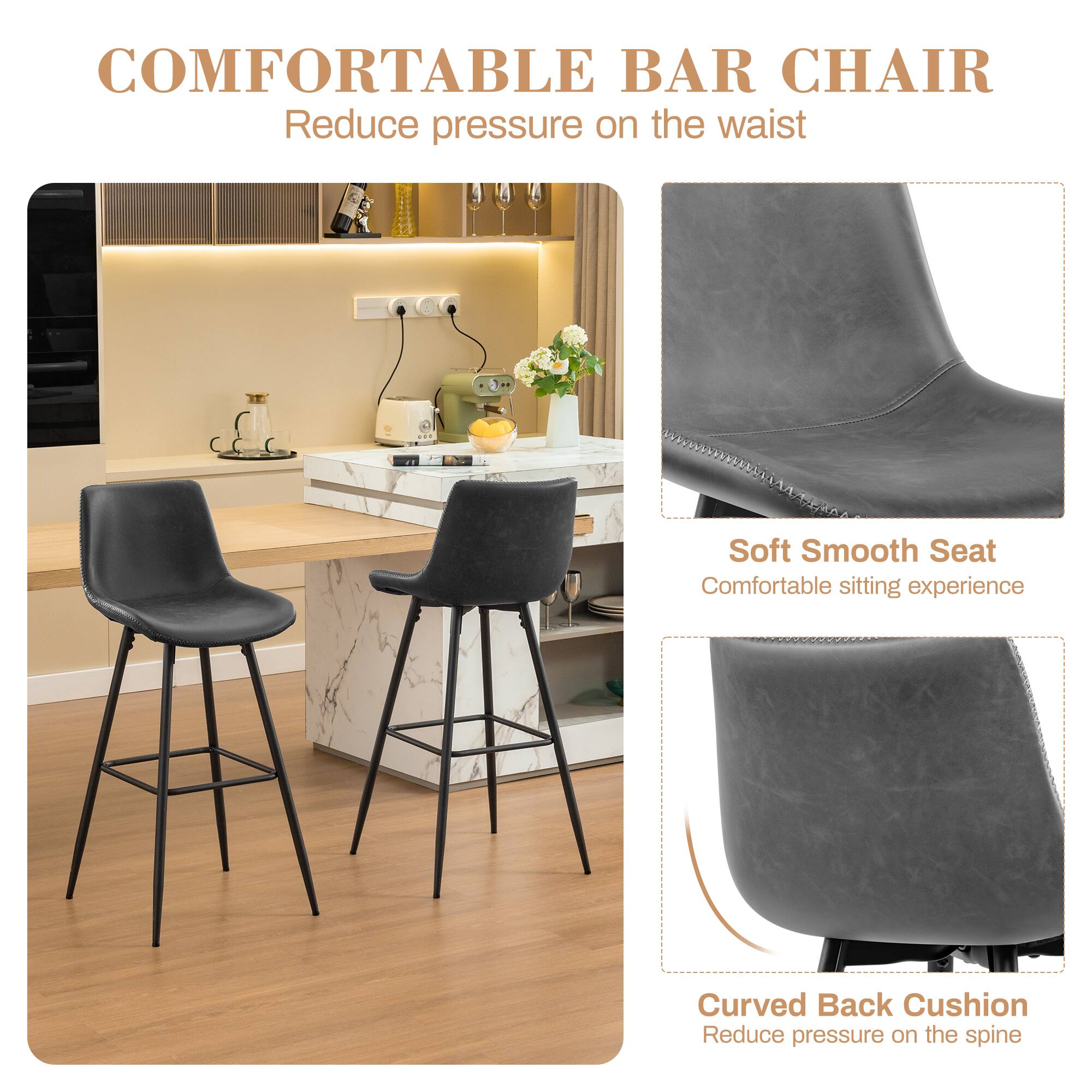 **COMFORTABLE BAR CHAIR**  
Reduce pressure on the waist

- Soft Smooth Seat  
Comfortable sitting experience

- Curved Back Cushion  
Reduce pressure on the spine