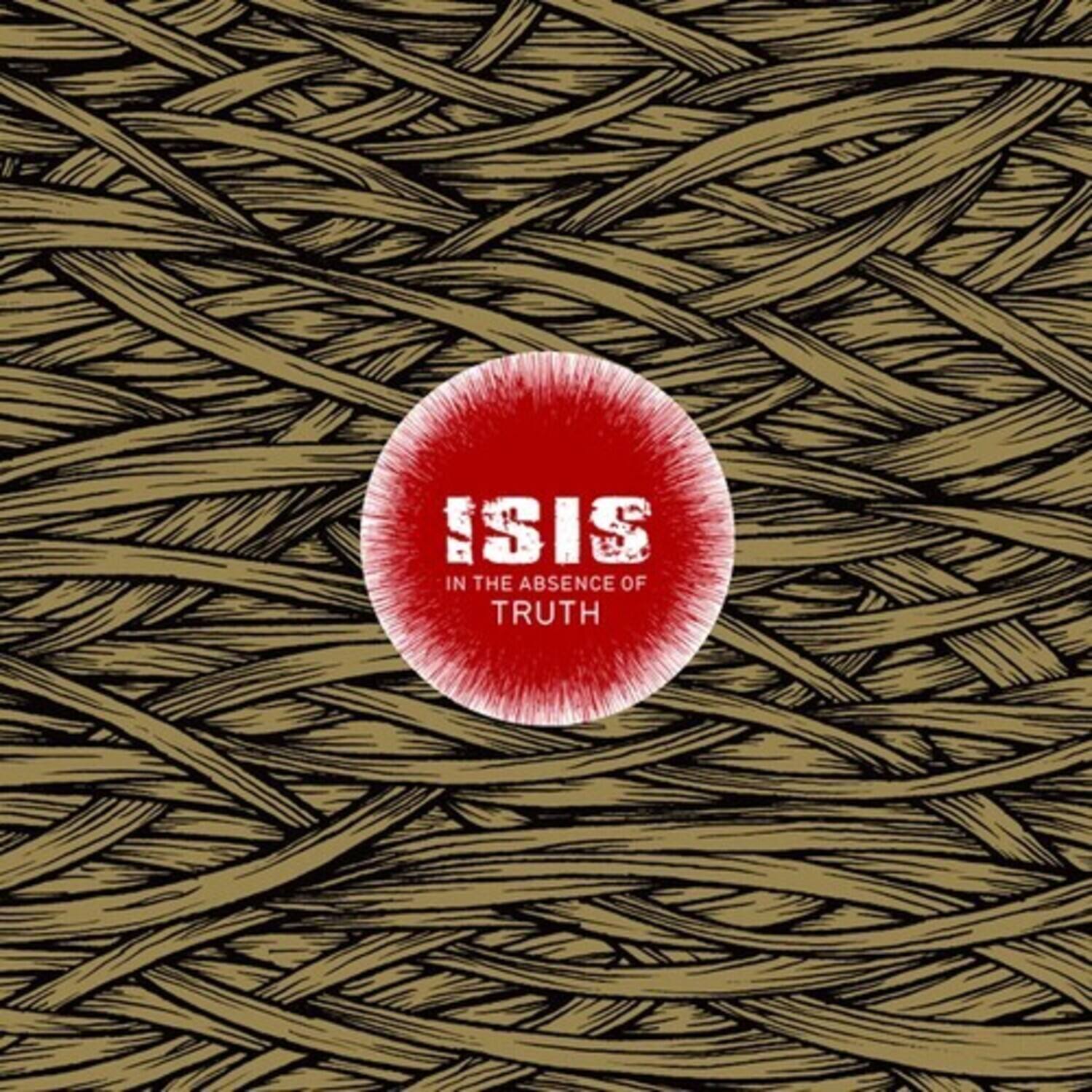 ISIS IN THE ABSENCE OF TRUTH