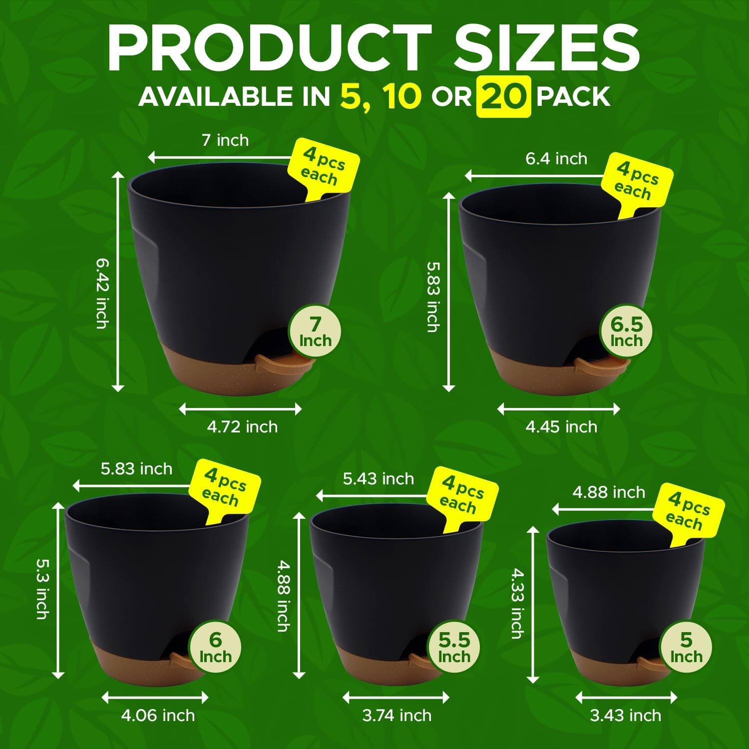 The product sizes available in 5, 10, or 20 packs are:

- 7 inch: 6.42 inch (4 pcs each)
- 6.4 inch: 5.83 inch (4 pcs each)
- 6.5 inch: 4.72 inch (4 pcs each)
- 6 inch: 5.43 inch (4 pcs each)
- 5.5 inch: 4.33 inch (4 pcs each)
- 5 inch: 3.74 inch (4 pcs each)
