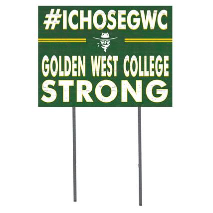 #ICHOOSEGWC
GOLDEN WEST COLLEGE
STRONG