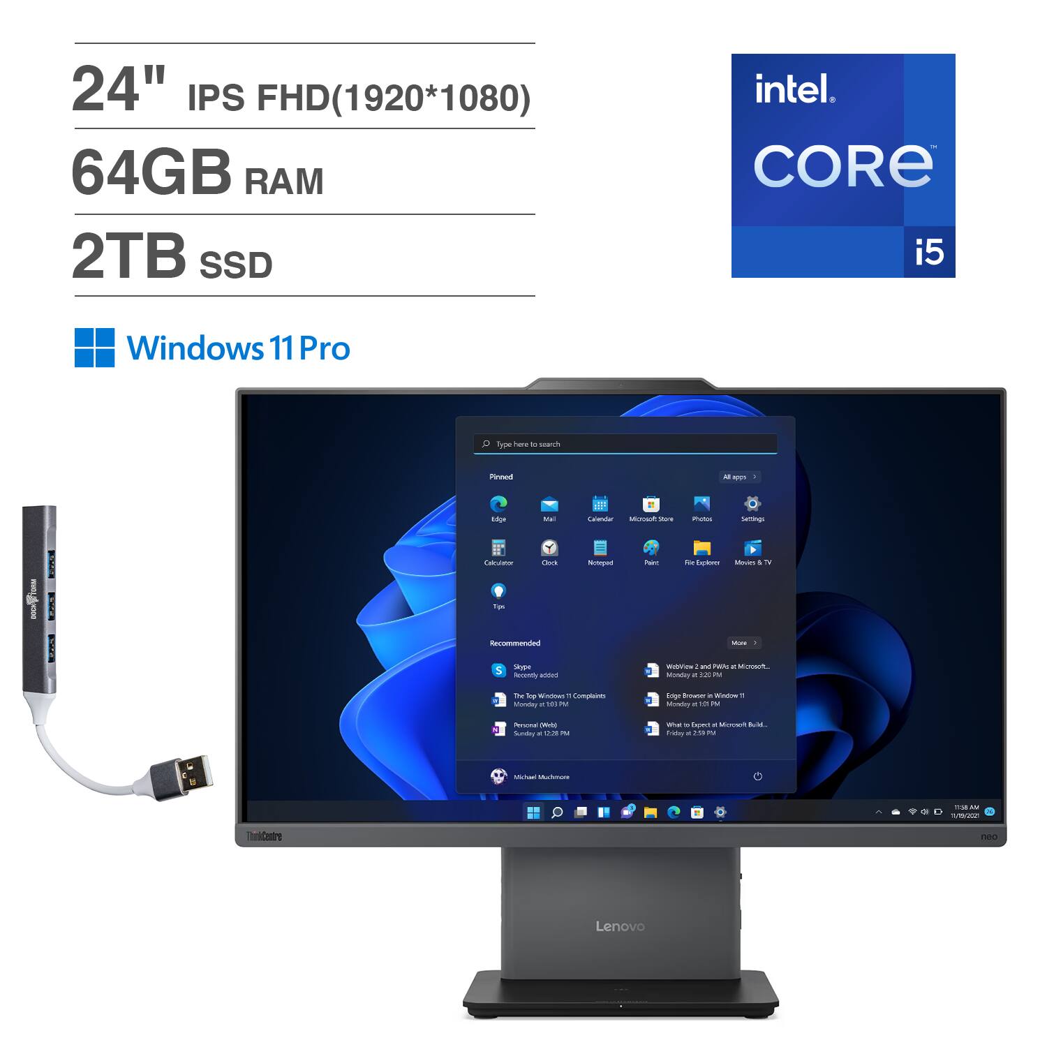 24" IPS FHD (1920*1080)  
64GB RAM  
2TB SSD  
Windows 11 Pro  
Intel Core i5