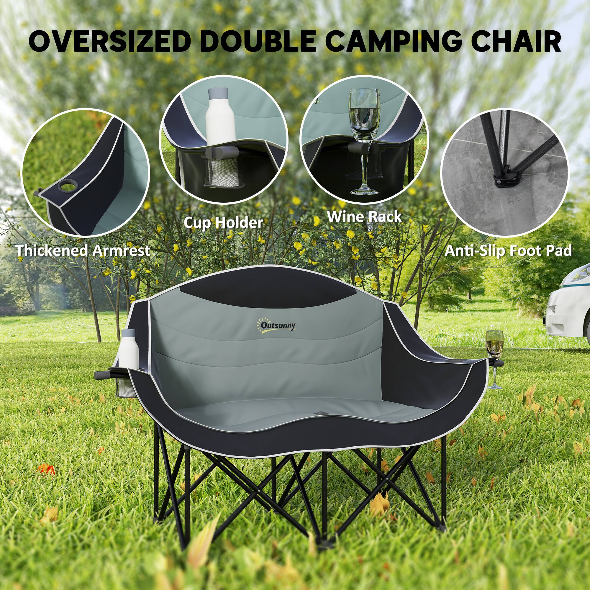 OVERSIZED DOUBLE CAMPING CHAIR
Thickened Armrest
Cup Holder
Wine Rack
Anti-Slip Foot Pad
Outsunny