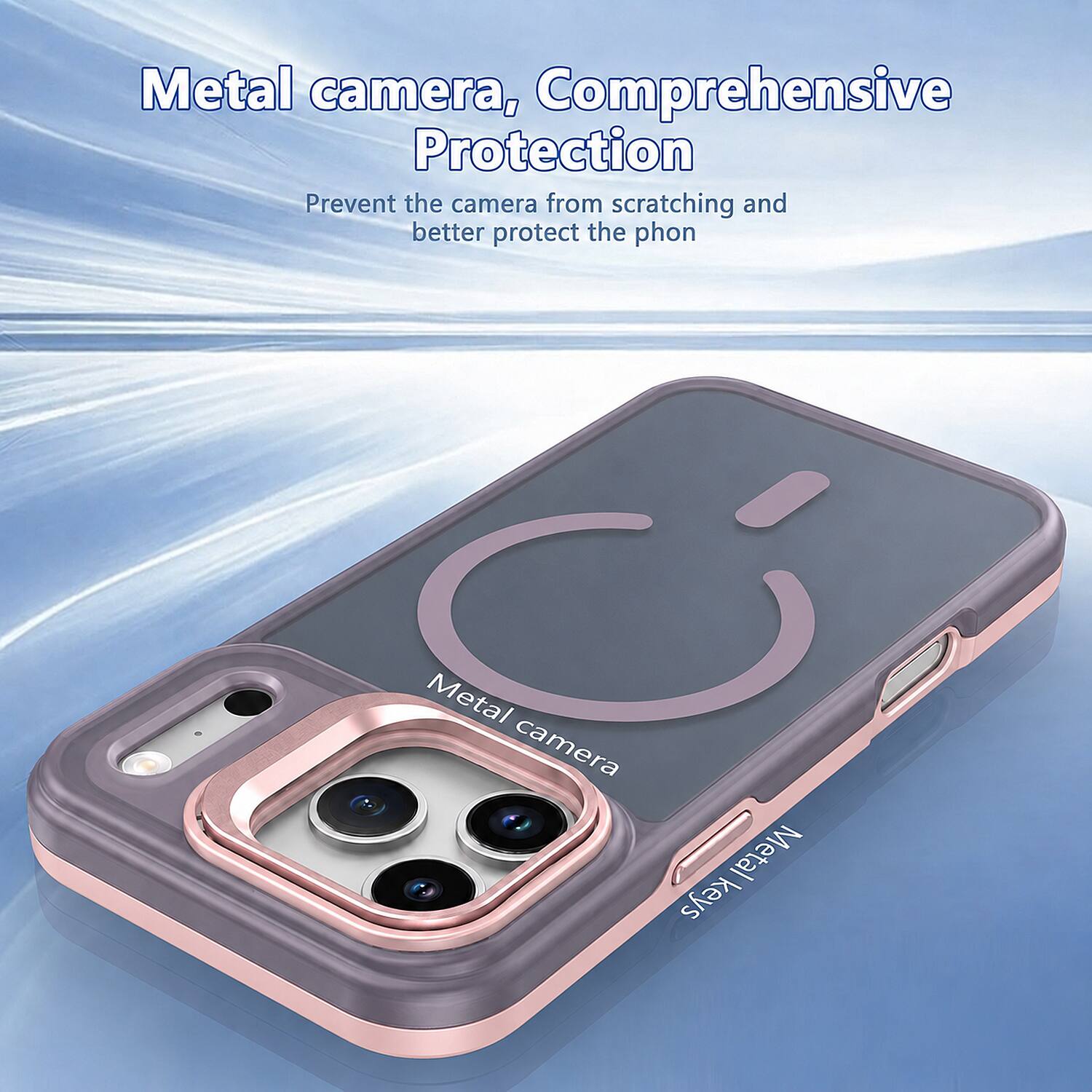 Metal camera, Comprehensive Protection  
Prevent the camera from scratching and better protect the phone