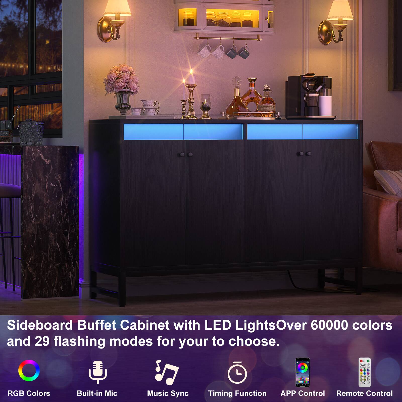 Sideboard Buffet Cabinet with LED Lights  
Over 60000 colors and 29 flashing modes for you to choose.  

RGB Colors  
Built-in Mic  
Music Sync  
Timing Function  
APP Control  
Remote Control