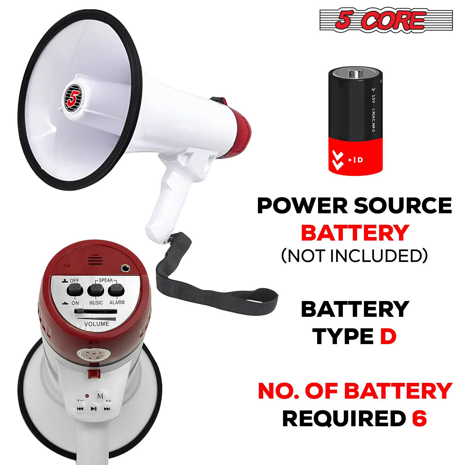 5 CORE

POWER SOURCE: BATTERY (NOT INCLUDED)

BATTERY TYPE: D

NO. OF BATTERY REQUIRED: 6