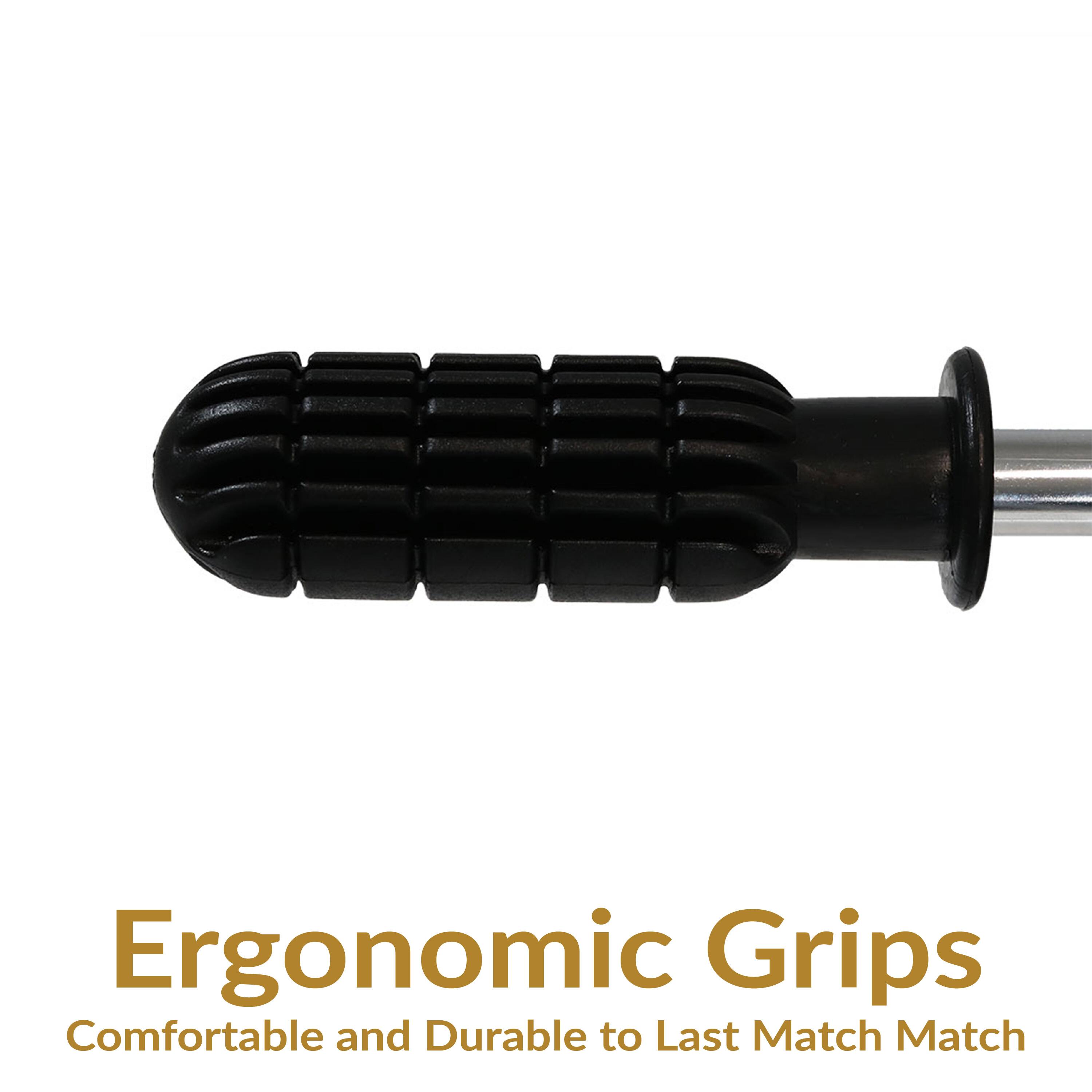 Ergonomic Grips  
Comfortable and Durable to Last Match