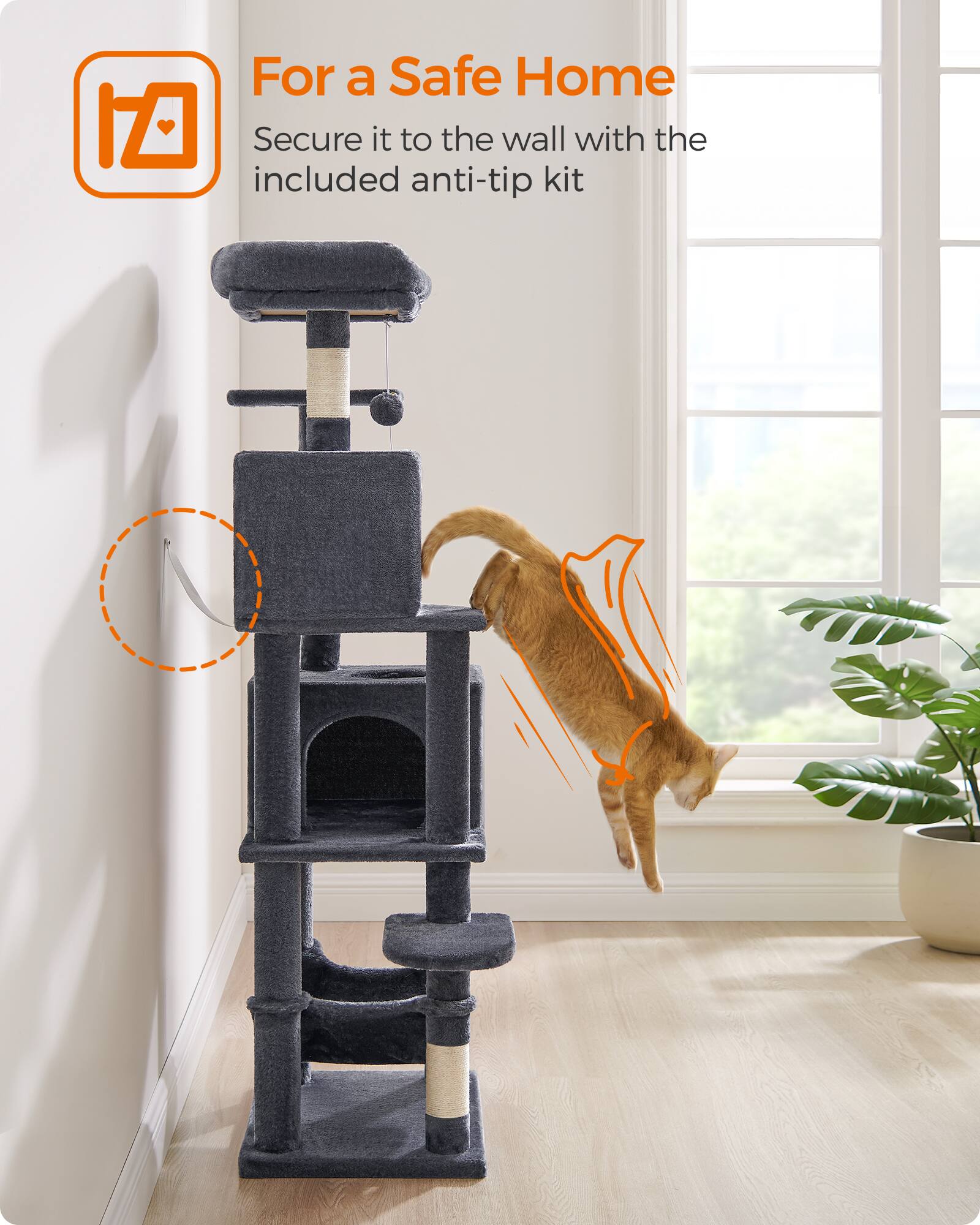 For a Safe Home  
Secure it to the wall with the included anti-tip kit