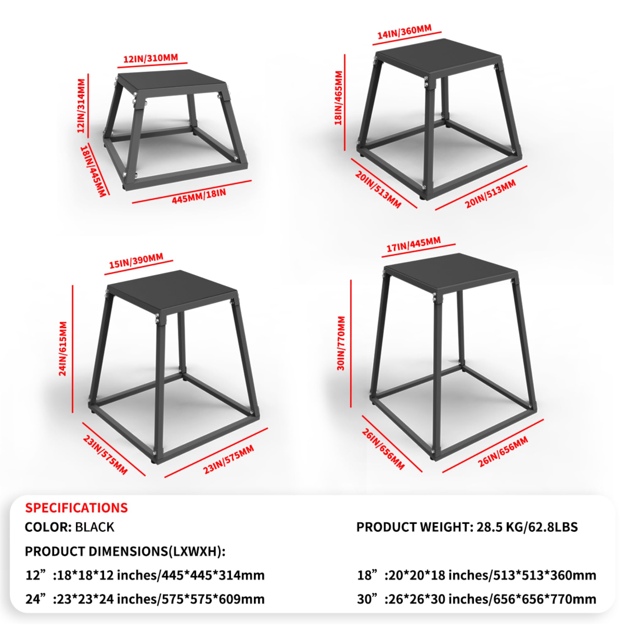 12IN/310MM  
18IN/445MM  
15IN/390MM  
14IN/360MM  
18IN/465MM  
20IN/513MM  
17IN/445MM  
24IN/615MM  
23IN/575MM  
30IN/770MM  
26IN/656MM  

SPECIFICATIONS  
COLOR: BLACK  
PRODUCT DIMENSIONS(LXWXH):  
12" : 18*18*12 inches/445*445*314mm  
24" : 23*23*24 inches/575*575*609mm  
18" : 20*20*18 inches/513*513*360mm  
30" : 26*26*30 inches/656*656*770mm  

PRODUCT WEIGHT: 28.5 KG/62.8LBS