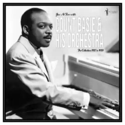 COUNT BASIE & HIS ORCHESTRA
The Collection 1955-1959
