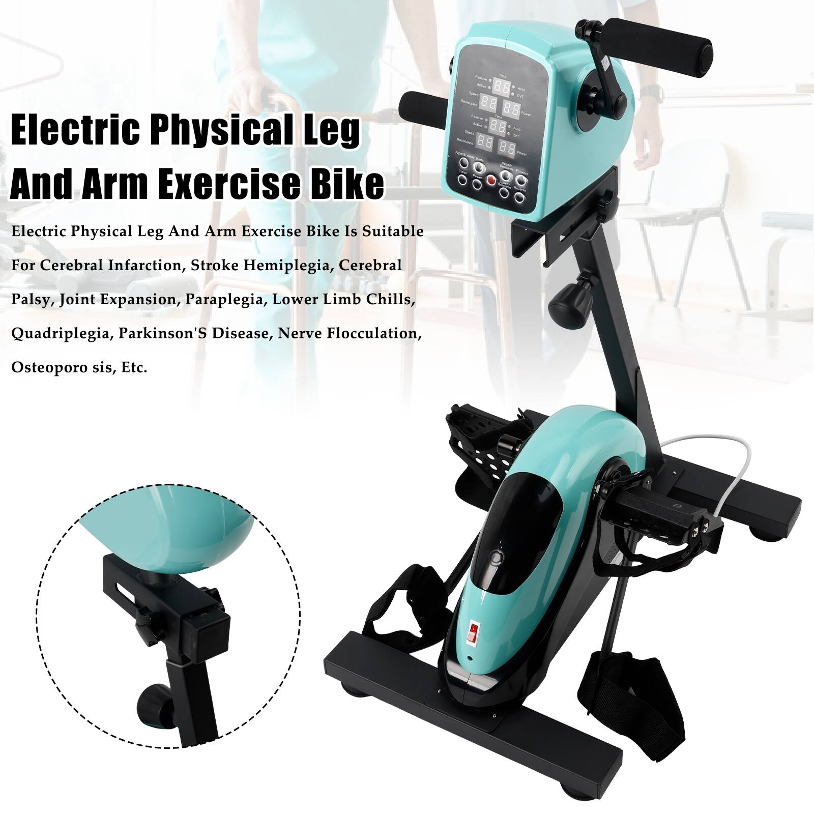Electric Physical Leg And Arm Exercise Bike

Electric Physical Leg And Arm Exercise Bike Is Suitable For Cerebral Infarction, Stroke Hemiplegia, Cerebral Palsy, Joint Expansion, Paraplegia, Lower Limb Chills, Quadriplegia, Parkinson'S Disease, Nerve Flocculation, Osteoporosis, Etc.