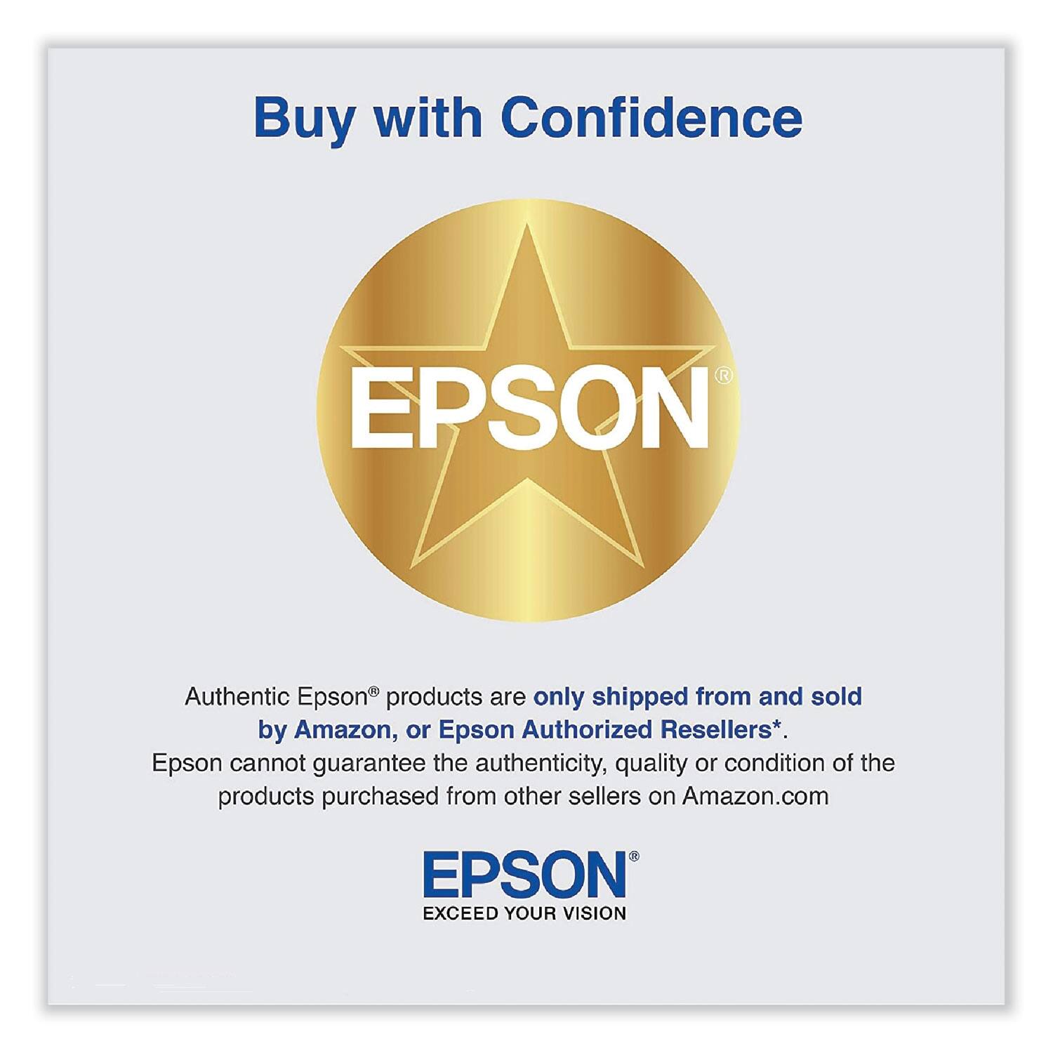 Buy with Confidence

Authentic Epson® products are only shipped from and sold by Amazon, or Epson Authorized Resellers*. Epson cannot guarantee the authenticity, quality or condition of the products purchased from other sellers on Amazon.com

EPSON
EXCEED YOUR VISION