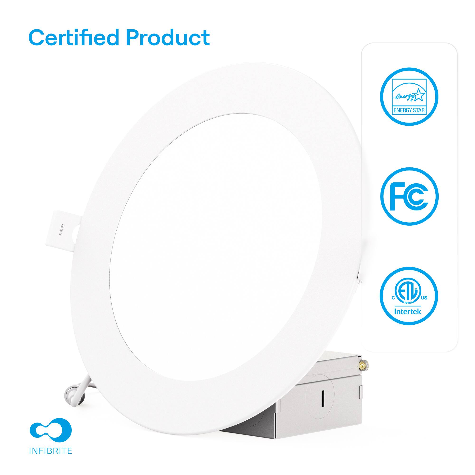 Certified Product

- ENERGY STAR
- FC
- ETL US
- Intertek
- INFIBRITE