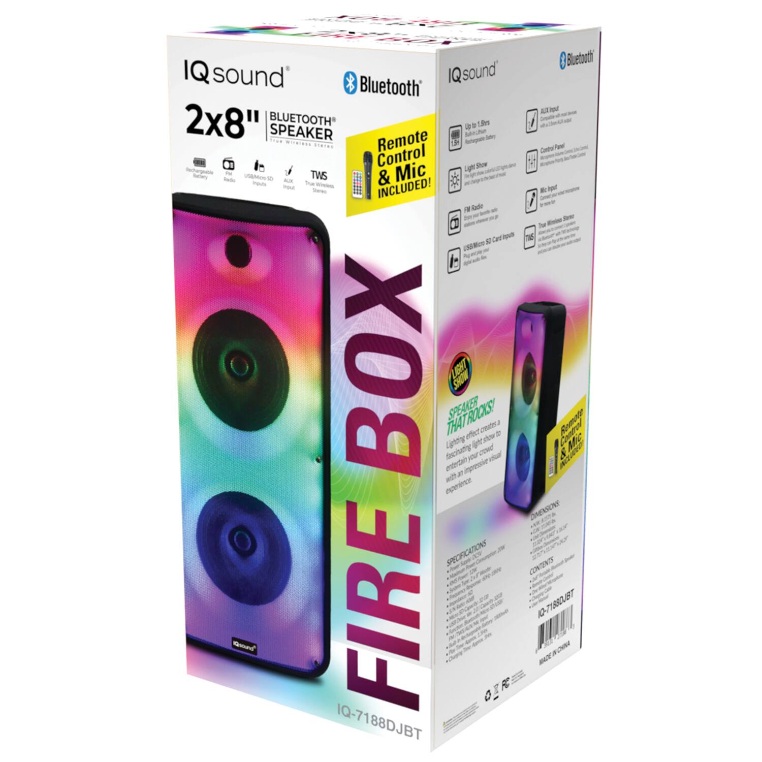 IQsound  
2x8" BLUETOOTH SPEAKER  

Bluetooth  
Remote Control & Mic INCLUDED!  

SPEAKER THAT ROCKS!  
Lighting effect creates a fascinating visual experience.  

SPEAKER  
IQ-7188DJBT  

SPECIFICATIONS  
- Bluetooth Version: 5.0  
- Frequency Response: 20Hz - 20kHz  
- RMS Power: 10W x 2  
- USB Input: 5V/1A  
- AUX Input: 3.5mm  
- Microphone: Built-in  
- LED Light Show: RGB  
- TWS: True Wireless Stereo  
- Dimensions: 200 x 100 x 100mm  
- Weight: 1.8kg  

CONTENTS  
- IQ-7188DJBT  
- USB Cable  
- User Manual  

MADE IN CHINA  

IQsound  
Bluetooth  
Remote Control & Mic INCLUDED!  

Up to 10 hours of battery life  
All-in-one design  
Light Show  
FM Radio  
USB Media Player  
TWS: True Wireless Stereo  

IQ-7188DJBT