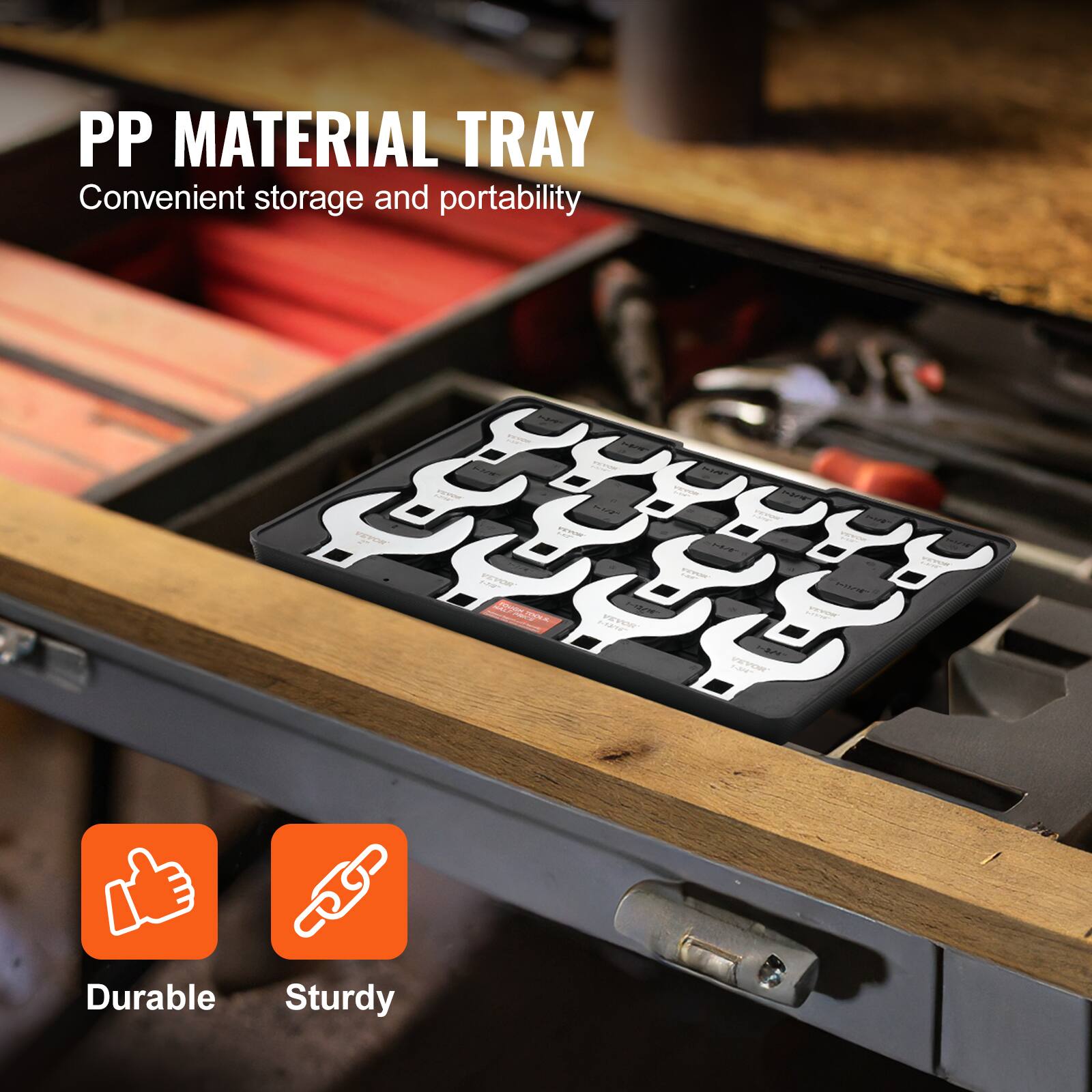 PP MATERIAL TRAY  
Convenient storage and portability  

Durable  
Sturdy