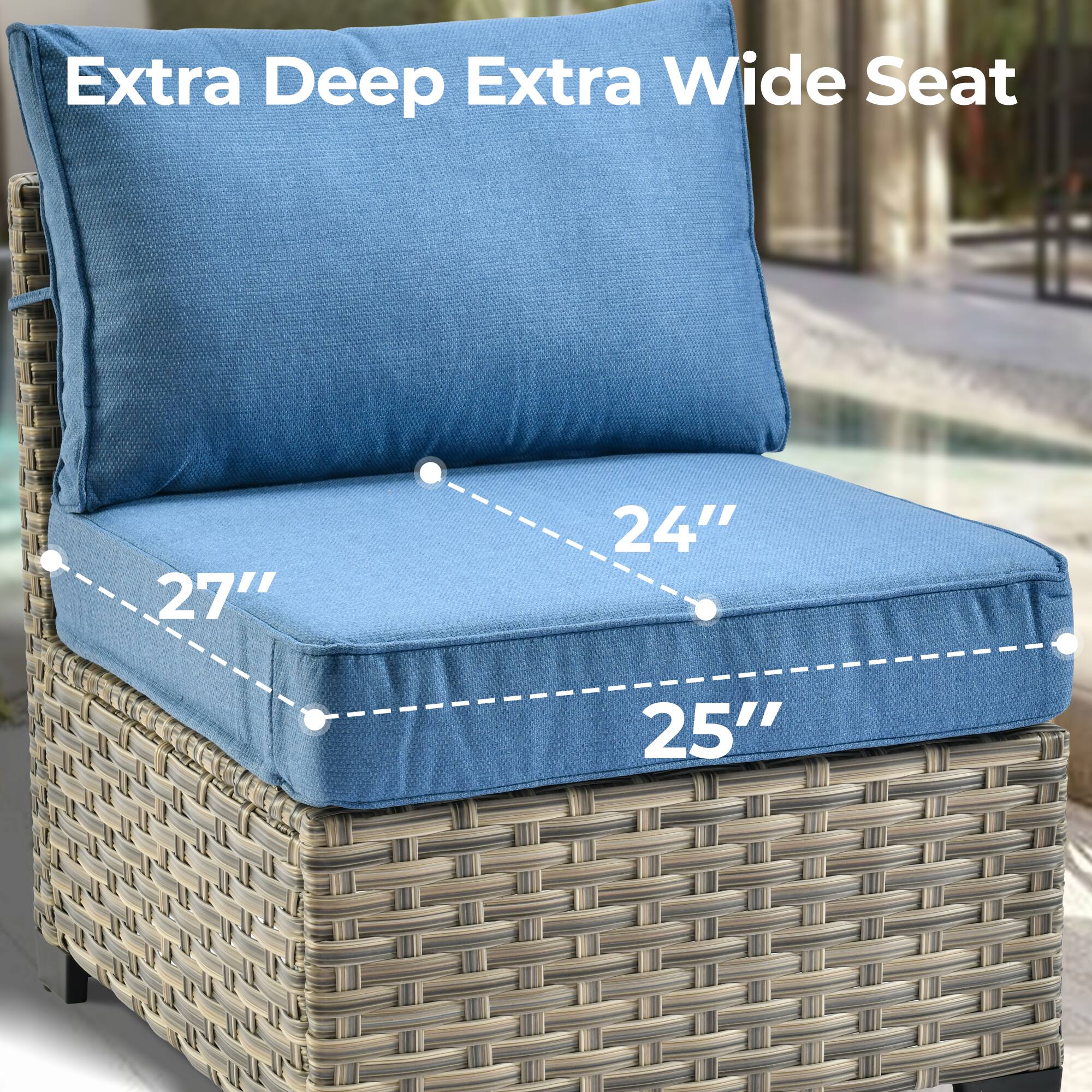 Extra Deep Extra Wide Seat

27" 24" 25"