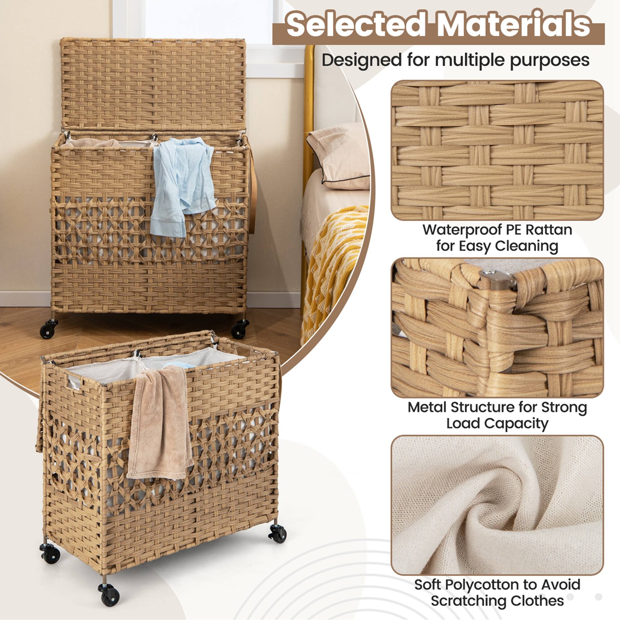Selected Materials Designed for multiple purposes: Waterproof PE Rattan for Easy Cleaning, Metal Structure for Strong Load Capacity, Soft Polycotton to Avoid Scratching Clothes.