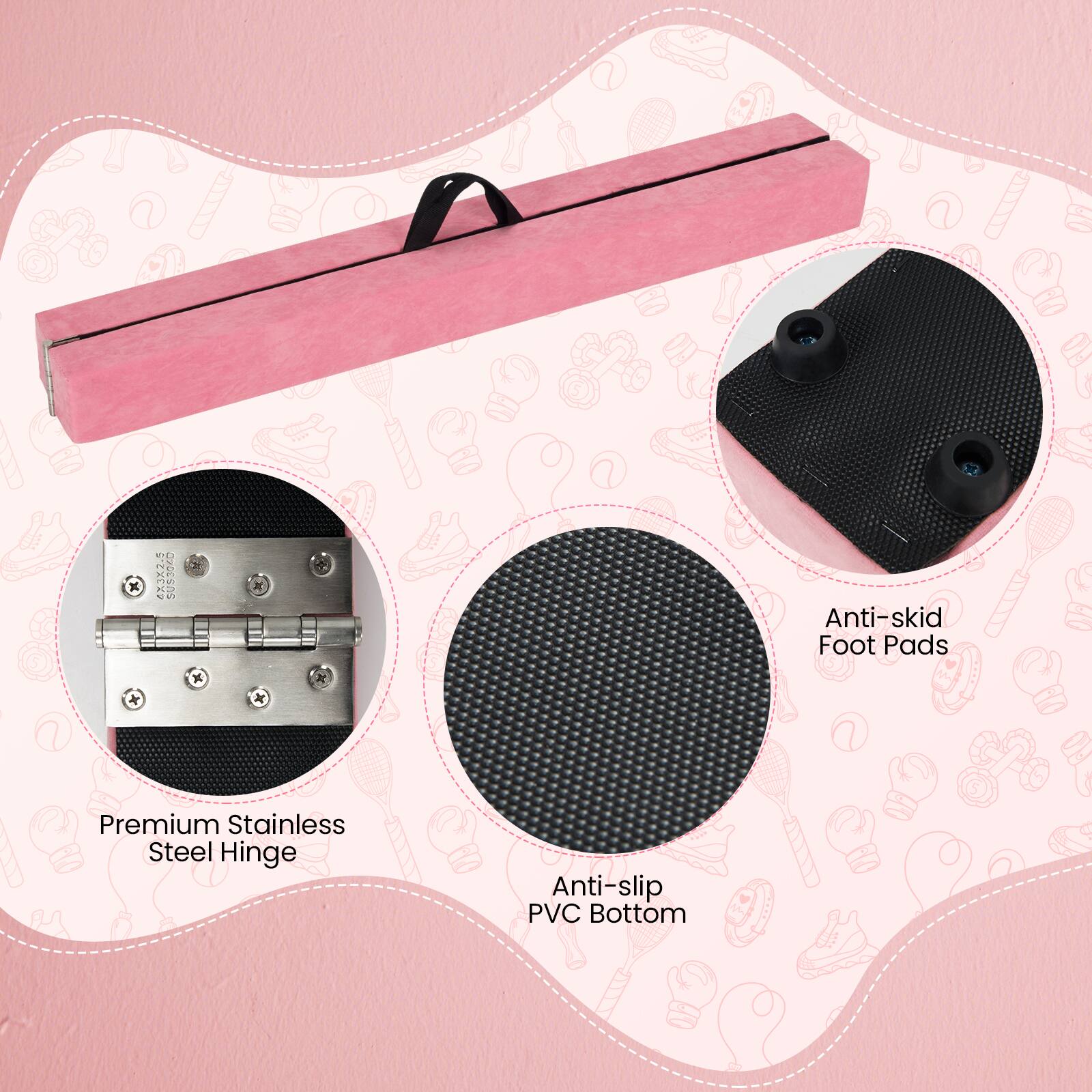 - Premium Stainless Steel Hinge
- Anti-slip PVC Bottom
- Anti-skid Foot Pads