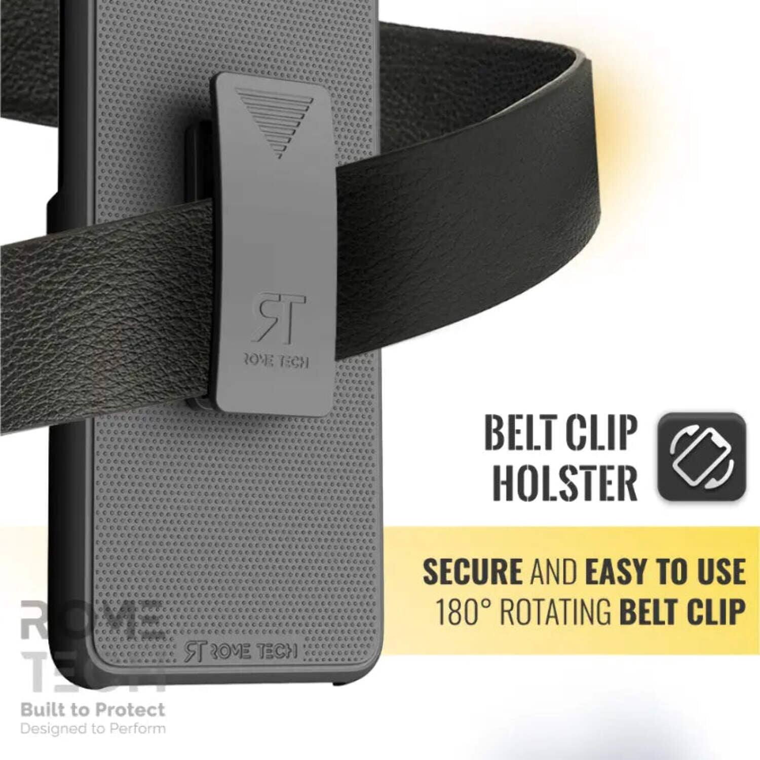 ROVE TECH BELT CLIP HOLSTER  
Built to Protect  
Designed to Perform  
SECURE AND EASY TO USE  
180° ROTATING BELT CLIP