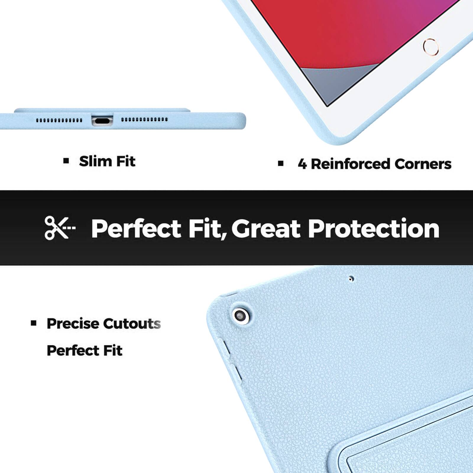 Slim Fit  
4 Reinforced Corners  
Perfect Fit, Great Protection  
Precise Cutouts  
Perfect Fit