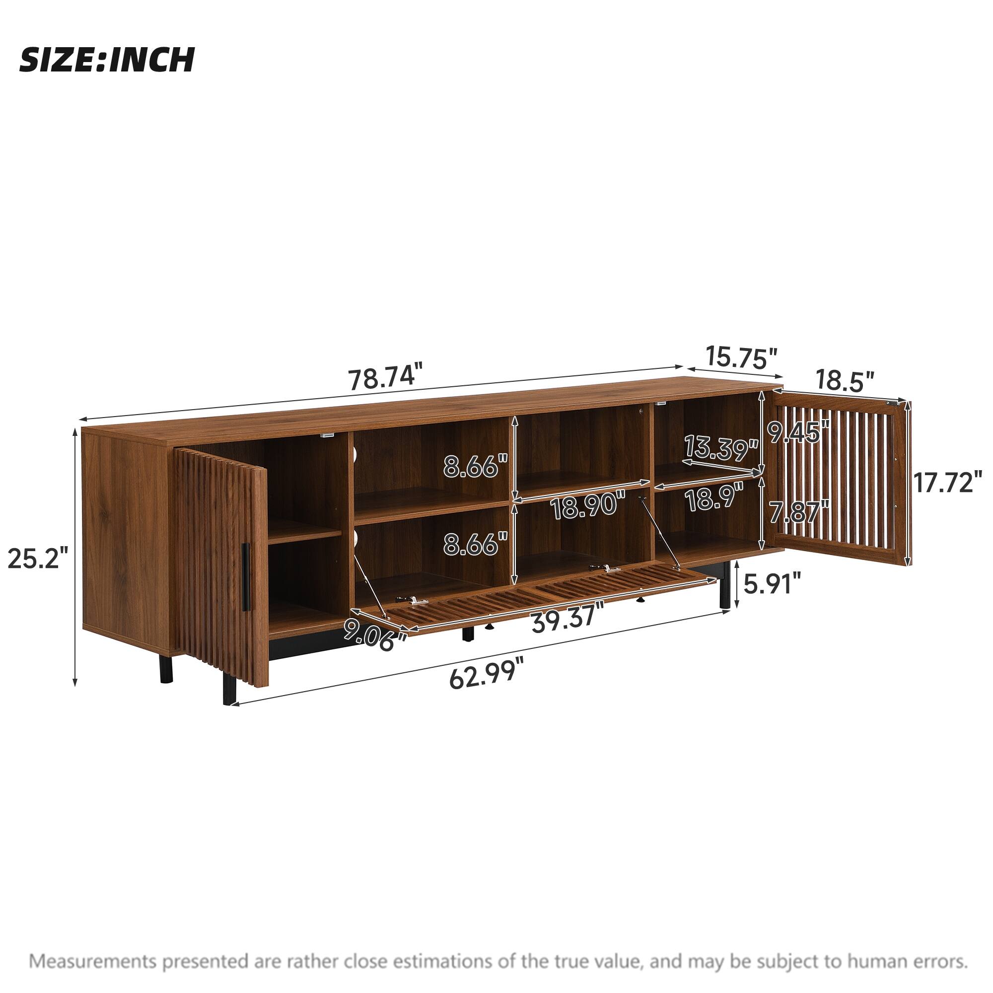 SIZE: INCH

25.2"  
15.75"  
78.74"  
18.5"  
9.45"  
8.66"  
13.39"  
17.72"  
18.90"  
18.9"  
7.87"  
8.66"  
5.91"  
9.06"  
39.37"  
62.99"

Measurements presented are rather close estimations of the true value, and may be subject to human errors.
