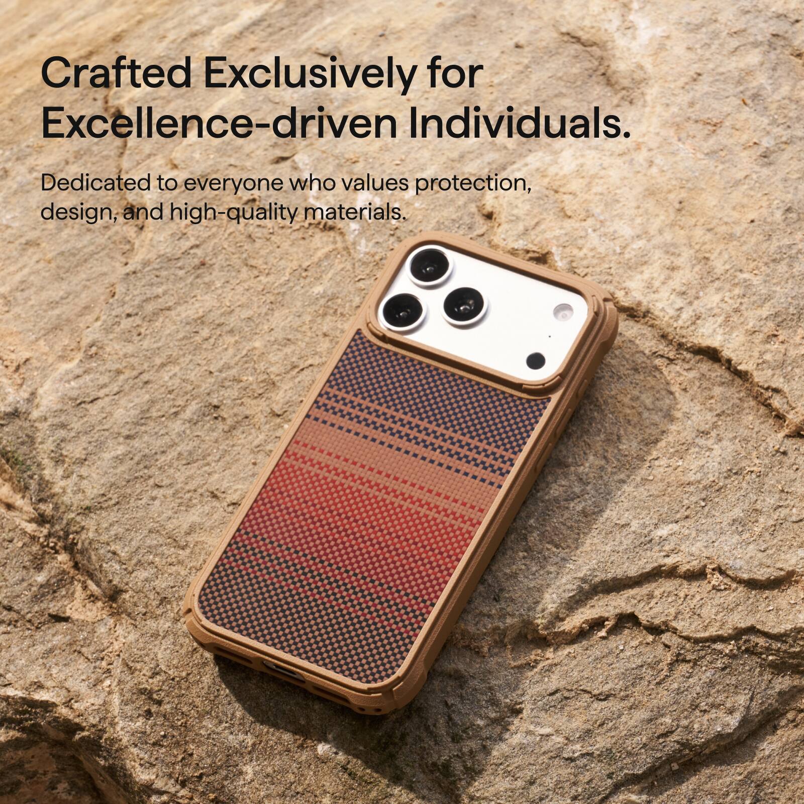 Crafted Exclusively for Excellence-driven Individuals.  
Dedicated to everyone who values protection, design, and high-quality materials.